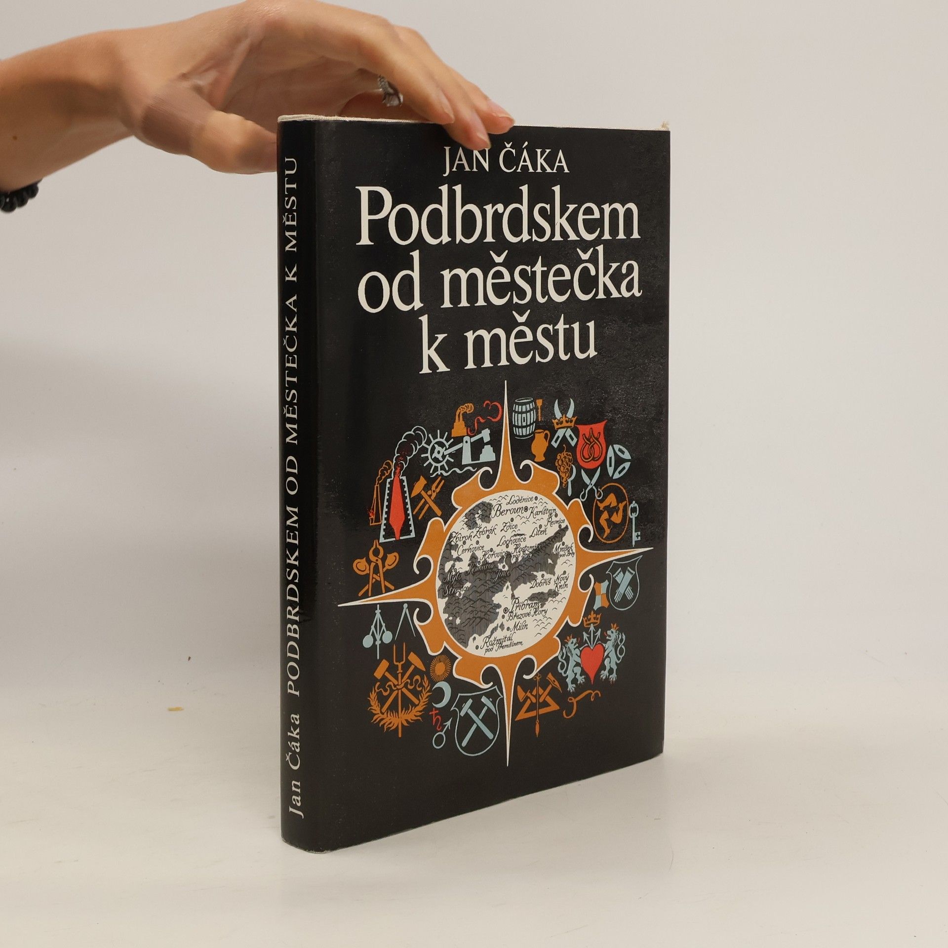Jan Čáka Podbrdskem od městečka k městu