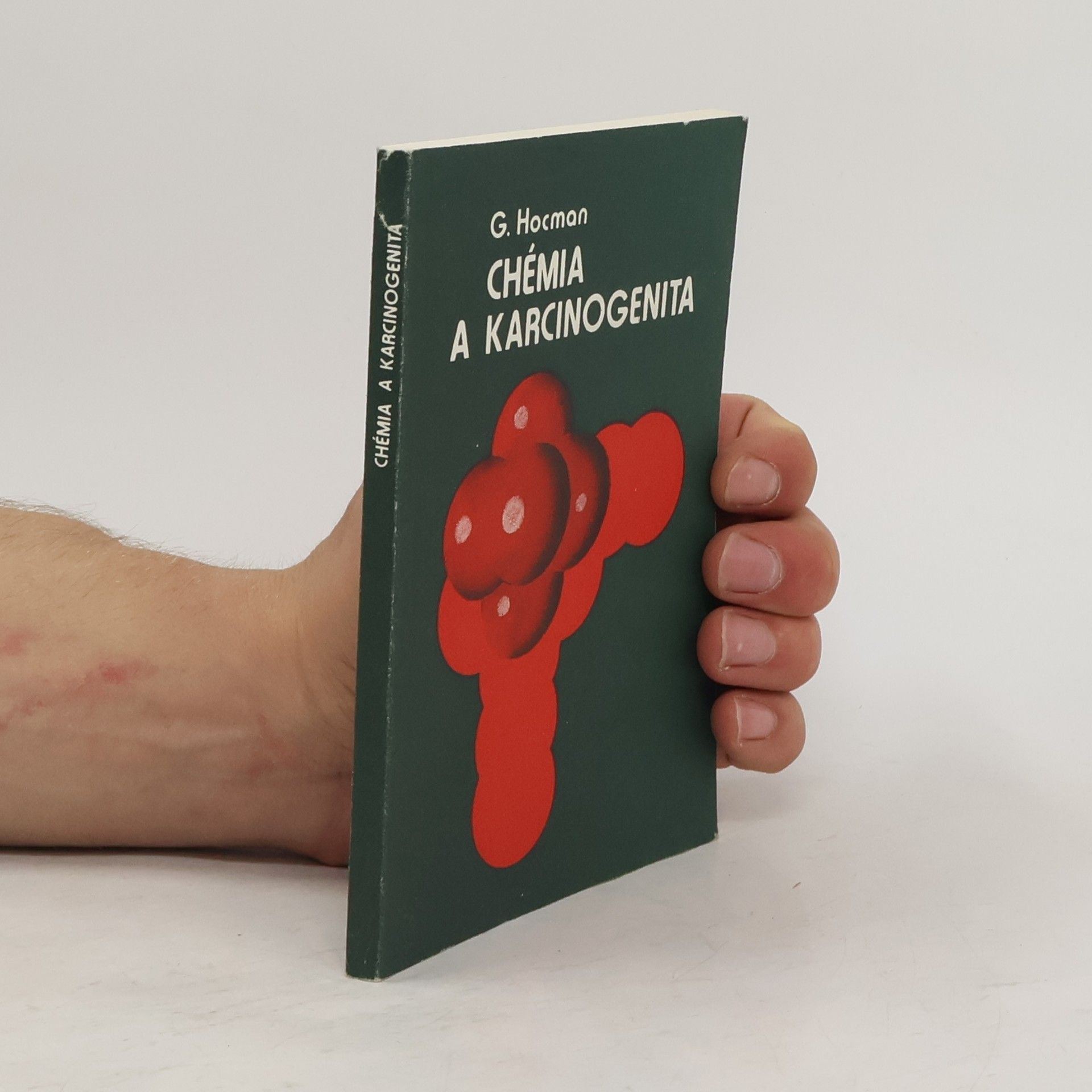 Gabriel Hocman Chémia a karcinogenita