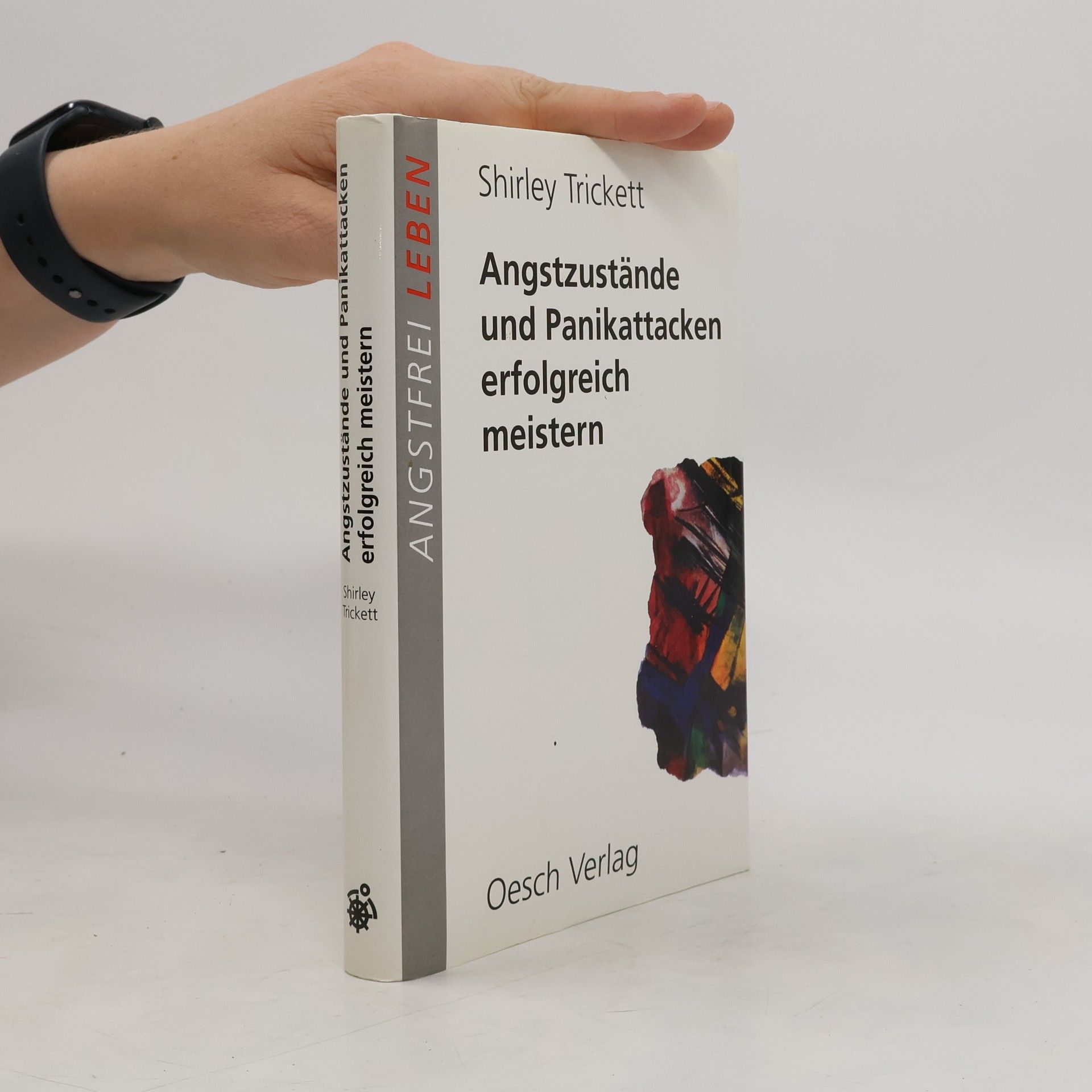 Shirley Trickett Angstzustände und Panikattacken erfolgreich meistern