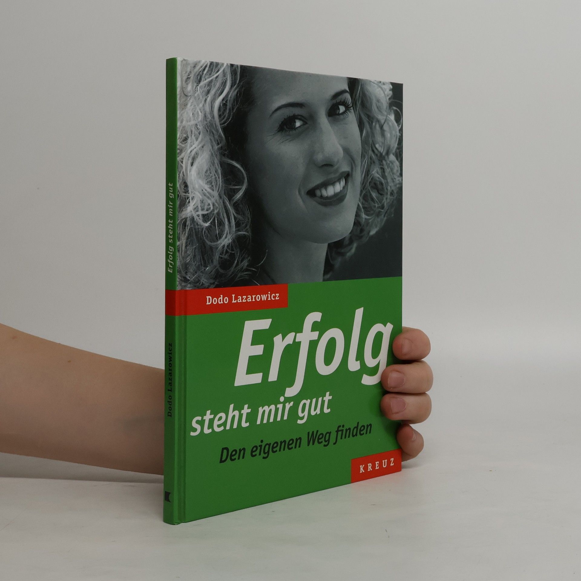 Dodo Lazarowicz Erfolg steht mir gut