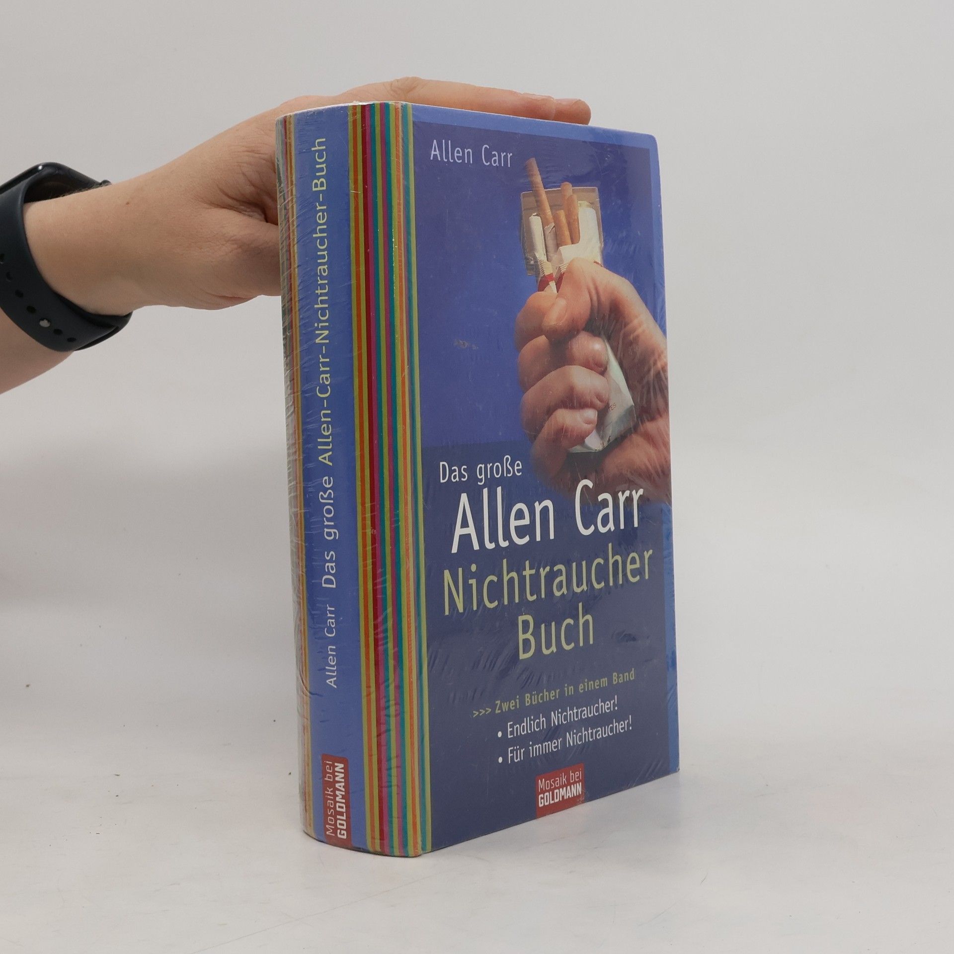 Allen Carr Das große Allen-Carr-Nichtraucher-Buch : zwei Bücher in einem Band