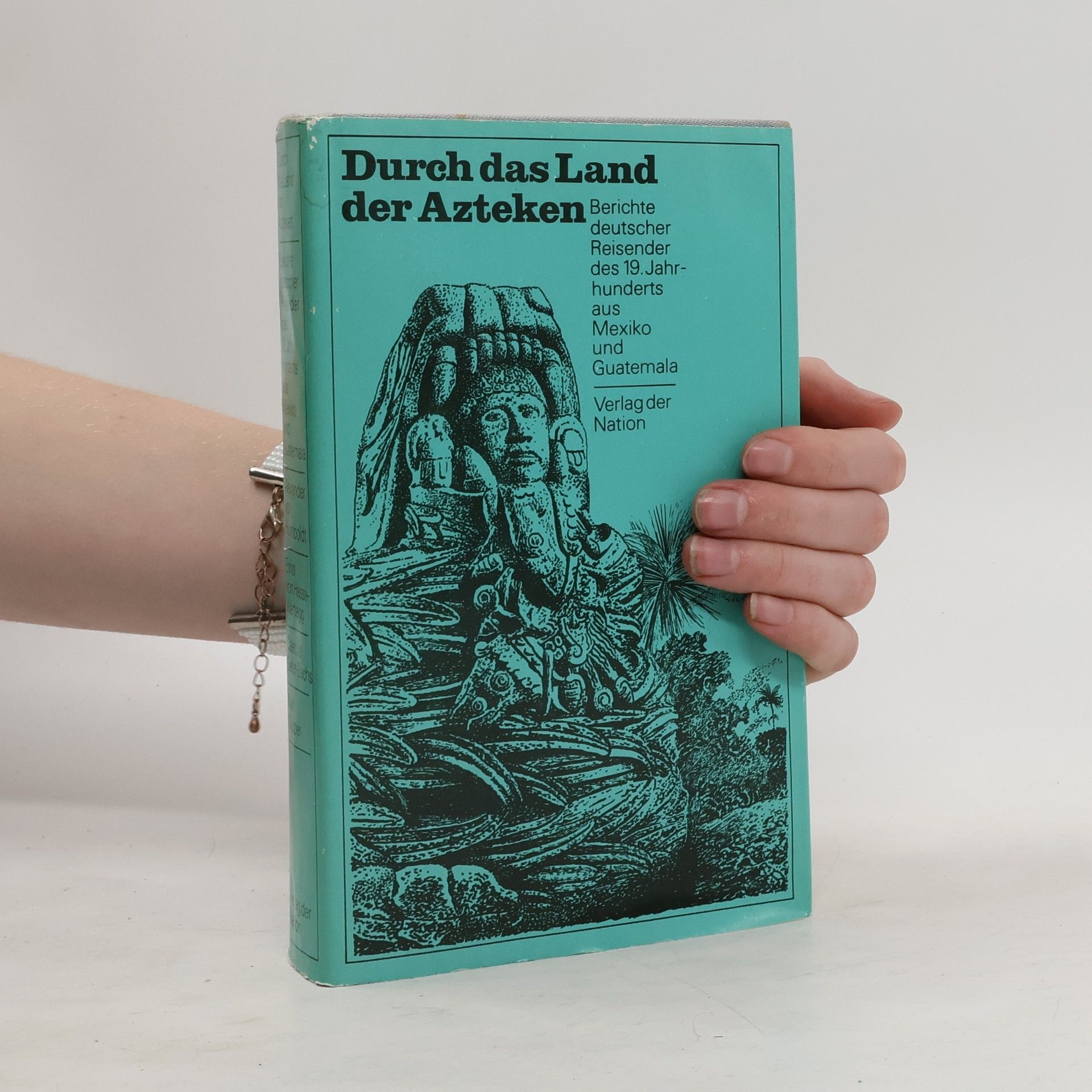 Autorenkollektiv Durch das Land der Azteken