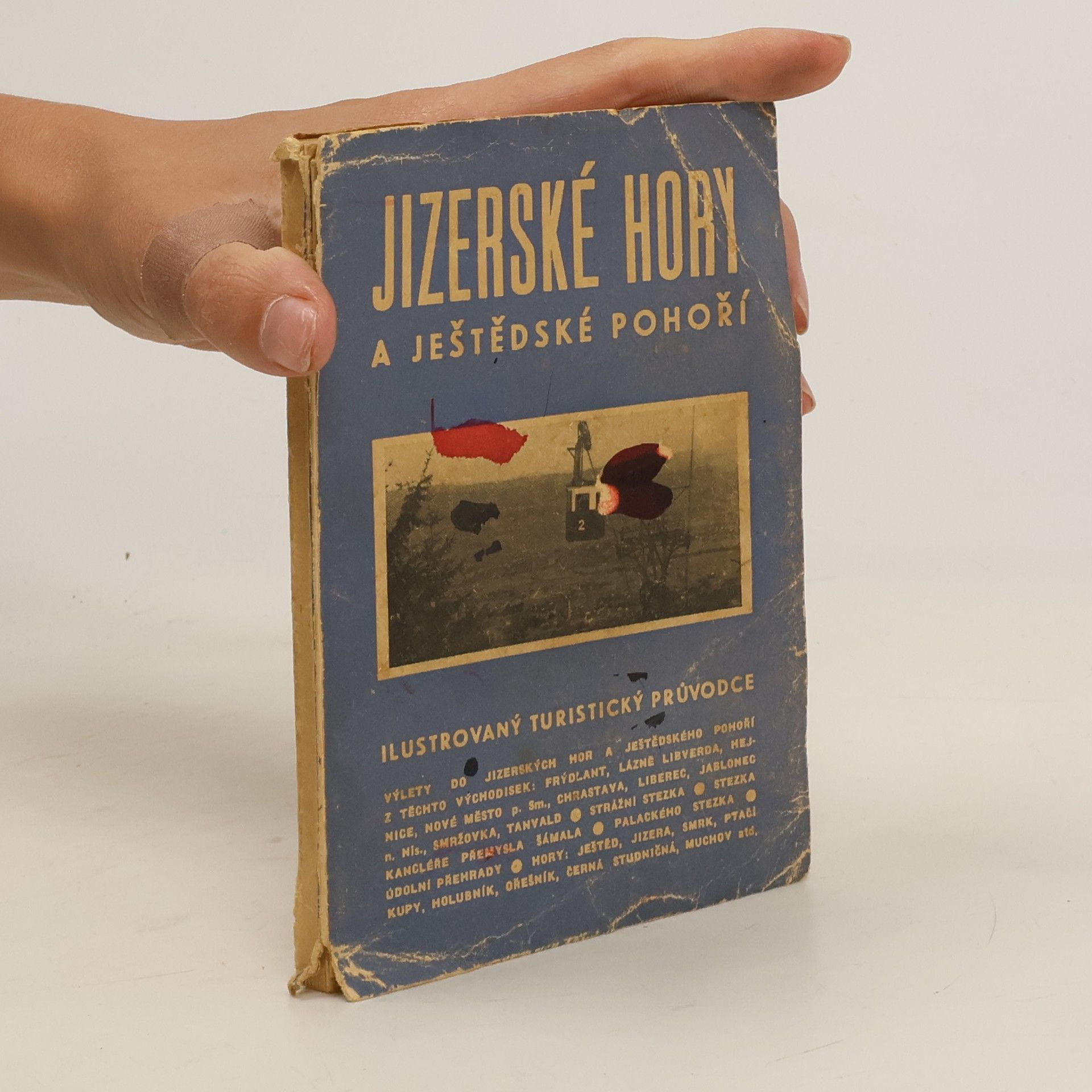 Václav Moravec Jizerské hory a Ještědské pohoří. Ilustrovaný turistický průvodce