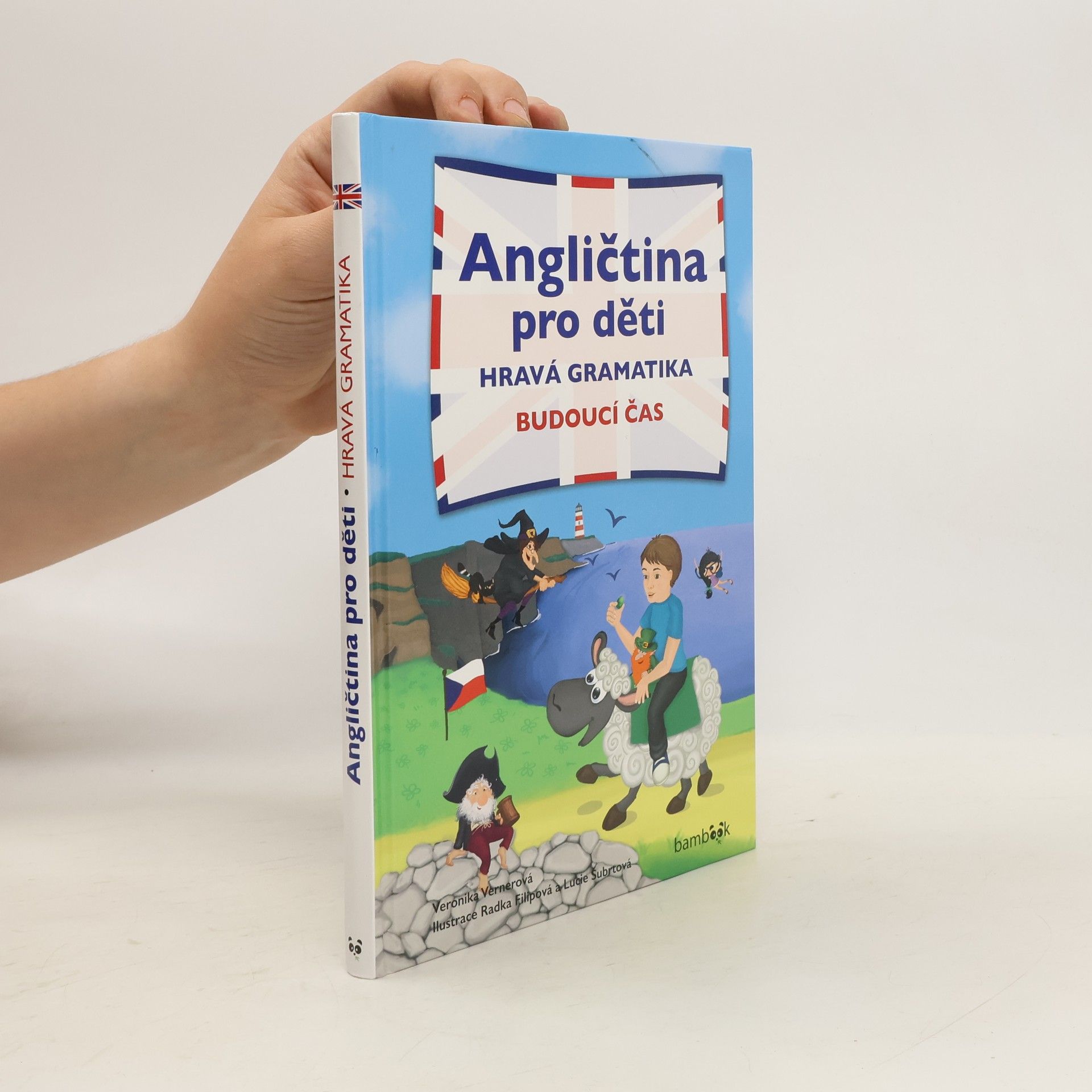 Veronika Vernerová Angličtina pro děti - Hravá gramatika