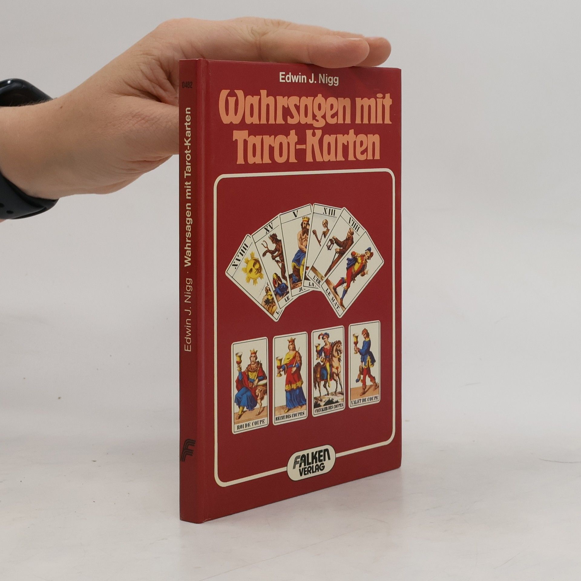 Edwin J. Nigg Wahrsagen mit Tarot-Karten