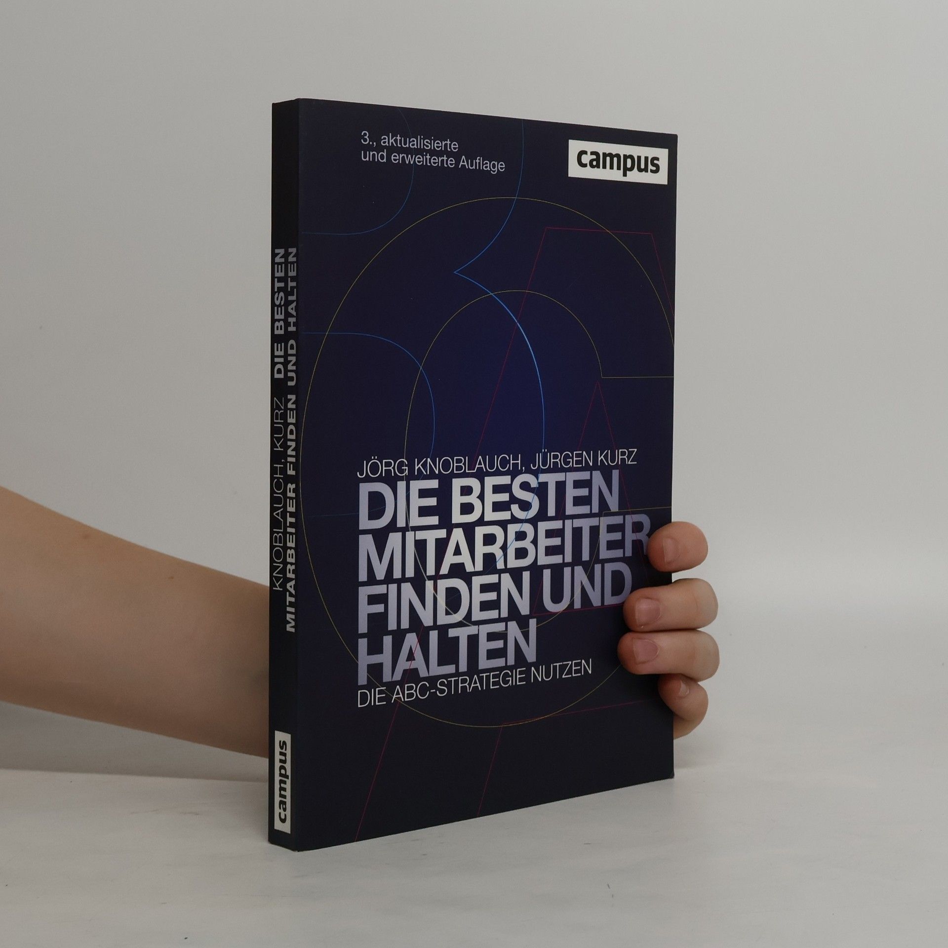 Jörg Knoblauch Die besten Mitarbeiter finden und halten