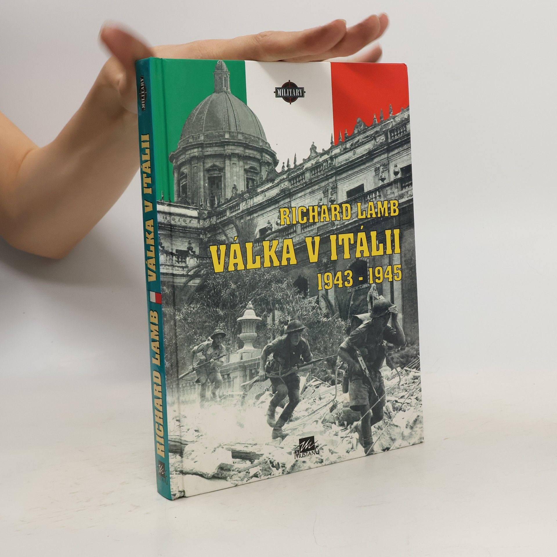 Richard Lamb Válka v Itálii. 1943-1945