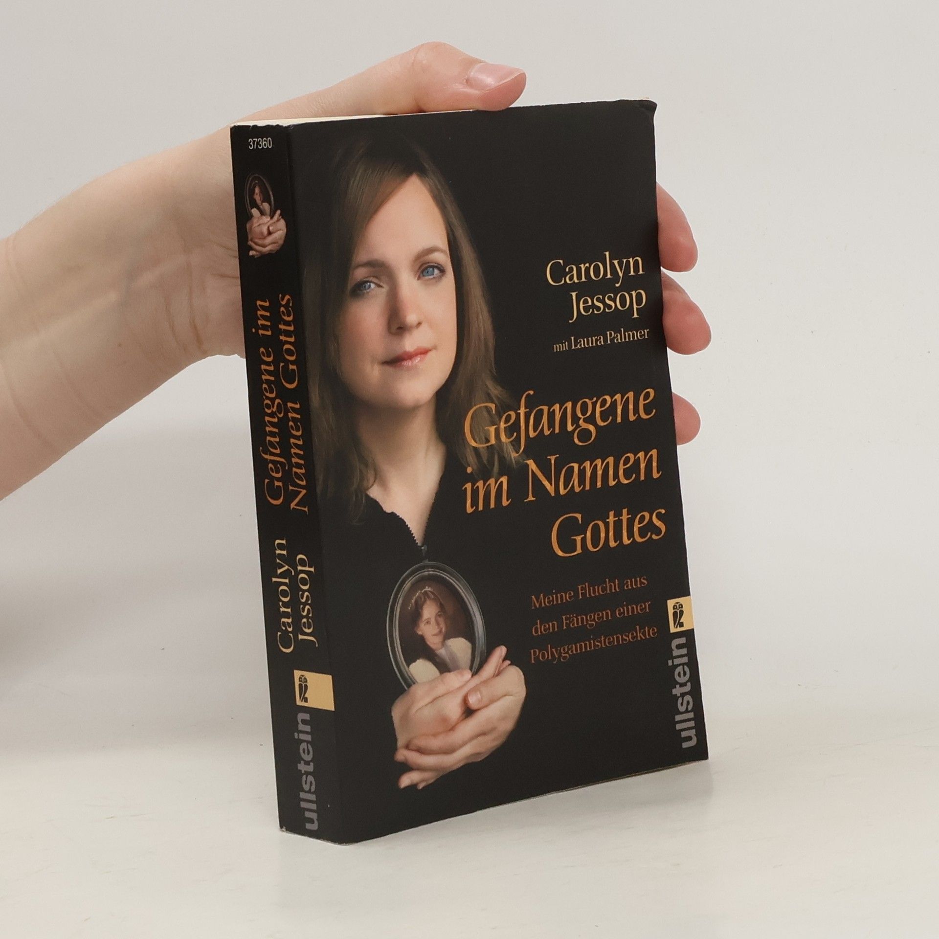 Carolyn Jessop Gefangene im Namen Gottes