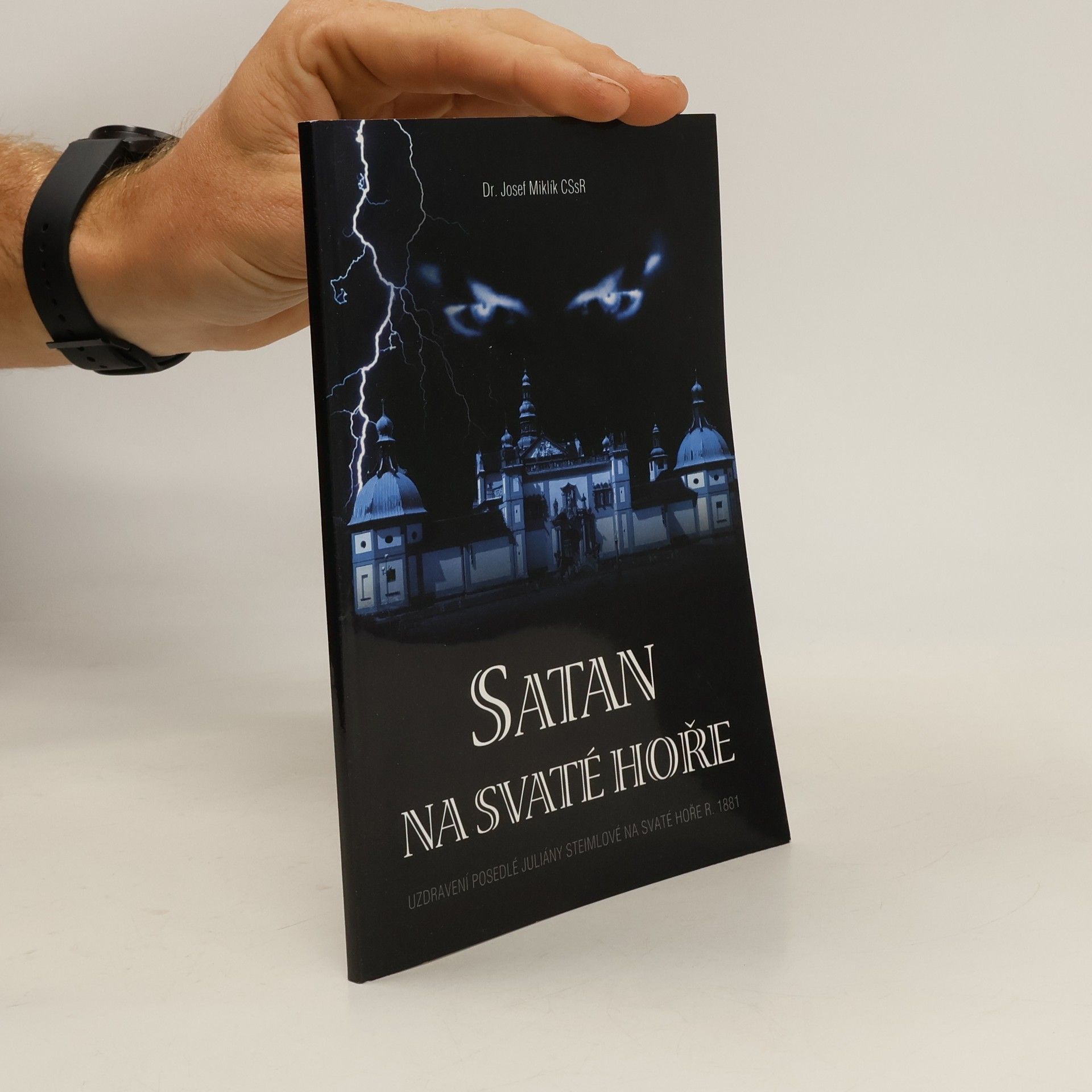 Josef Miklík Satan na Svaté Hoře