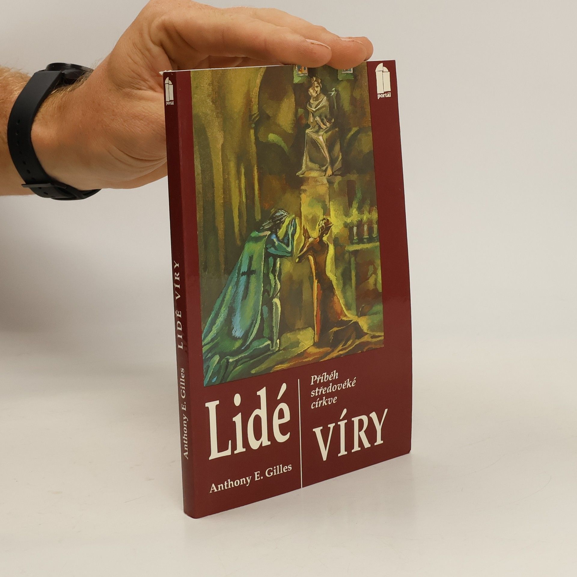 Anthony E. Gilles Lidé víry