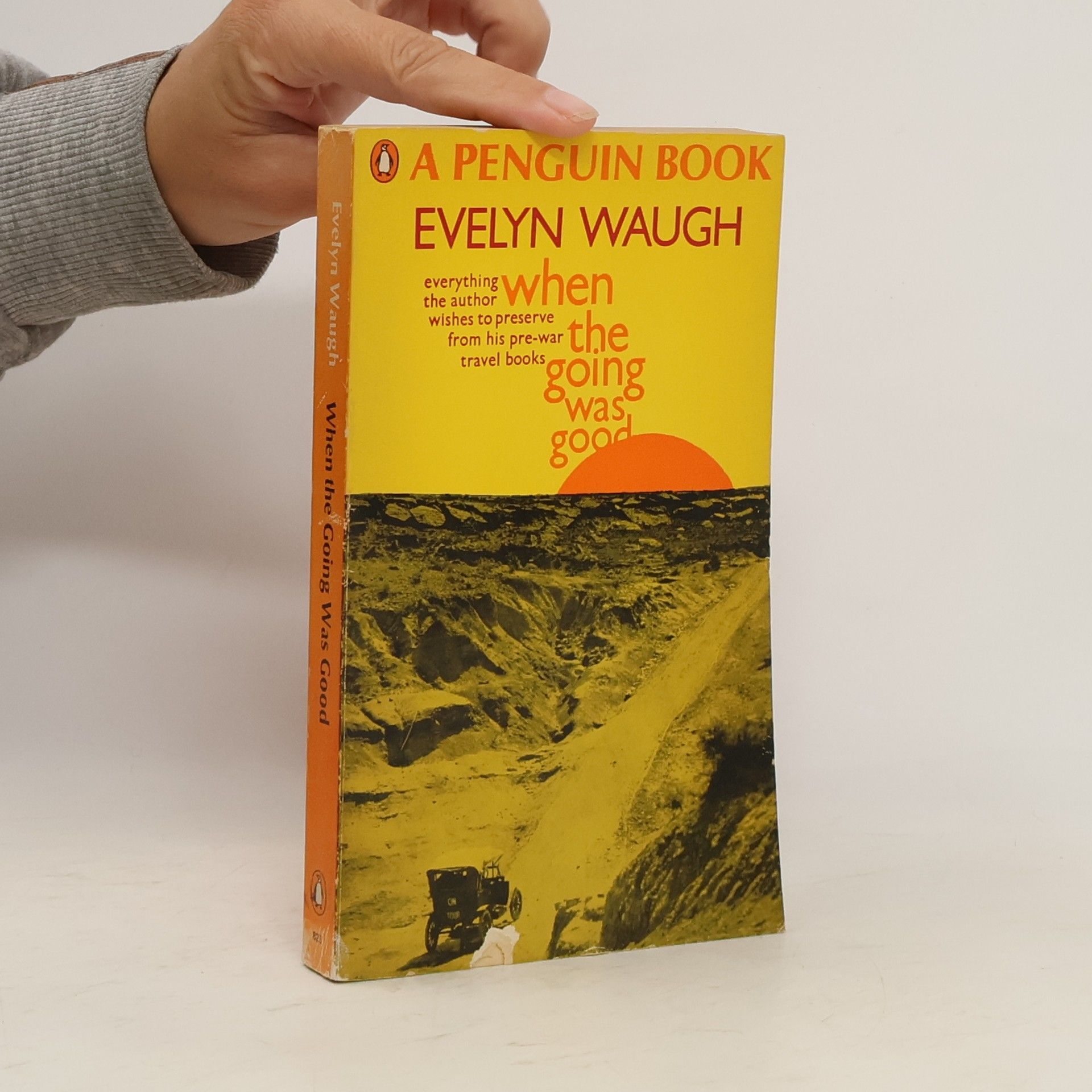Evelyn Waugh When The Going Was Good
