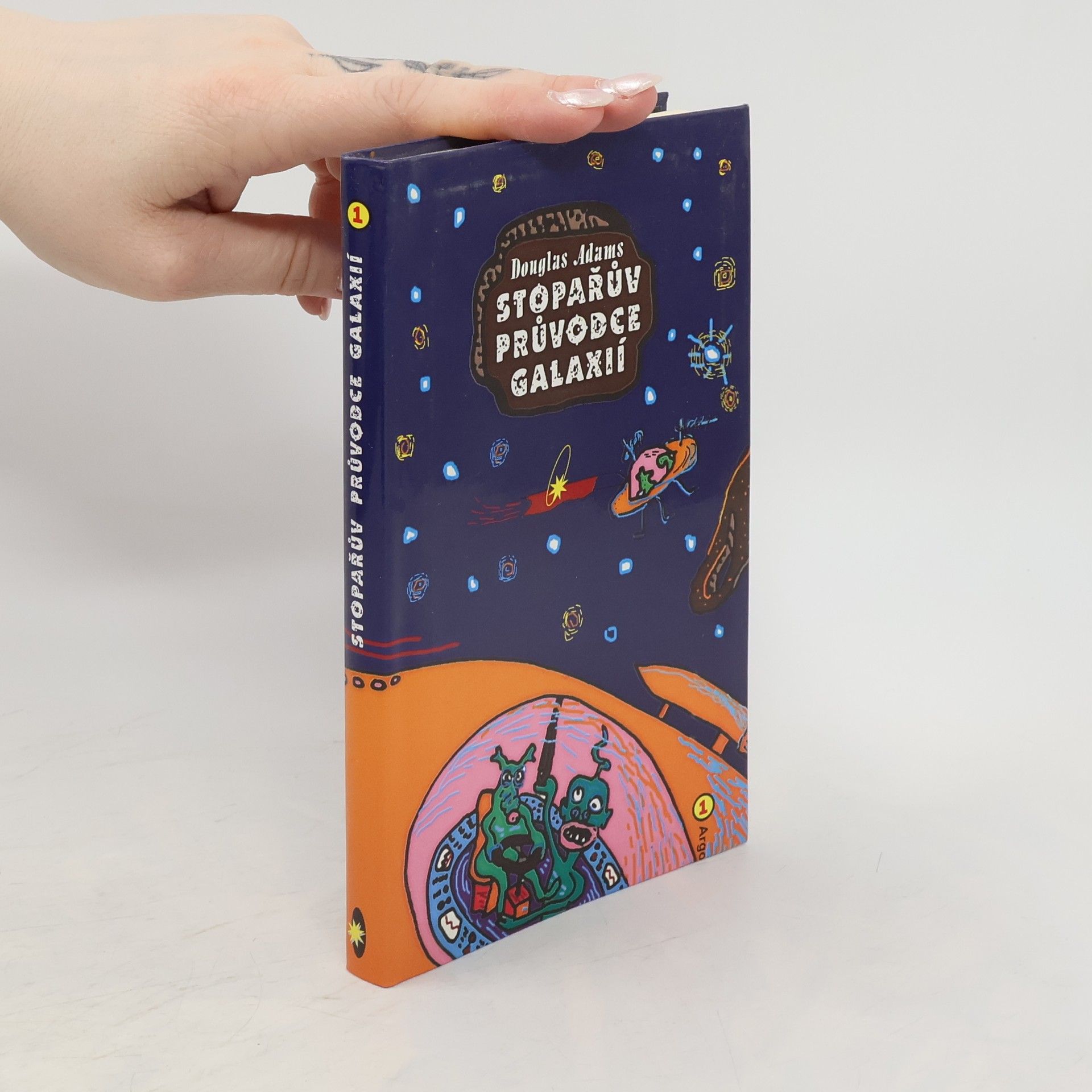 Douglas Adams Stopařův průvodce Galaxií 1