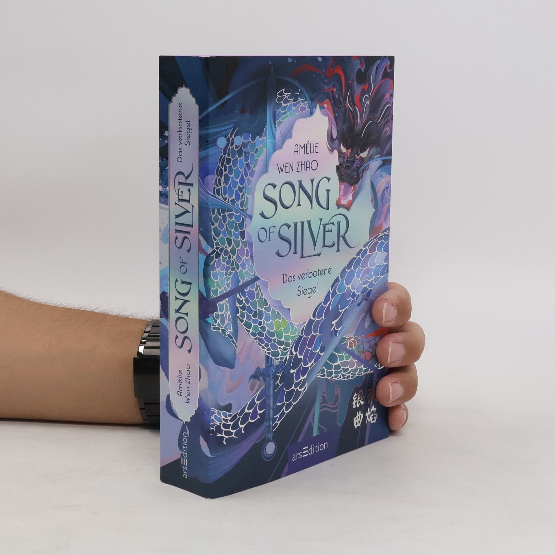 Amélie Wen Zhao Song of Silver. Das verbotene Siegel