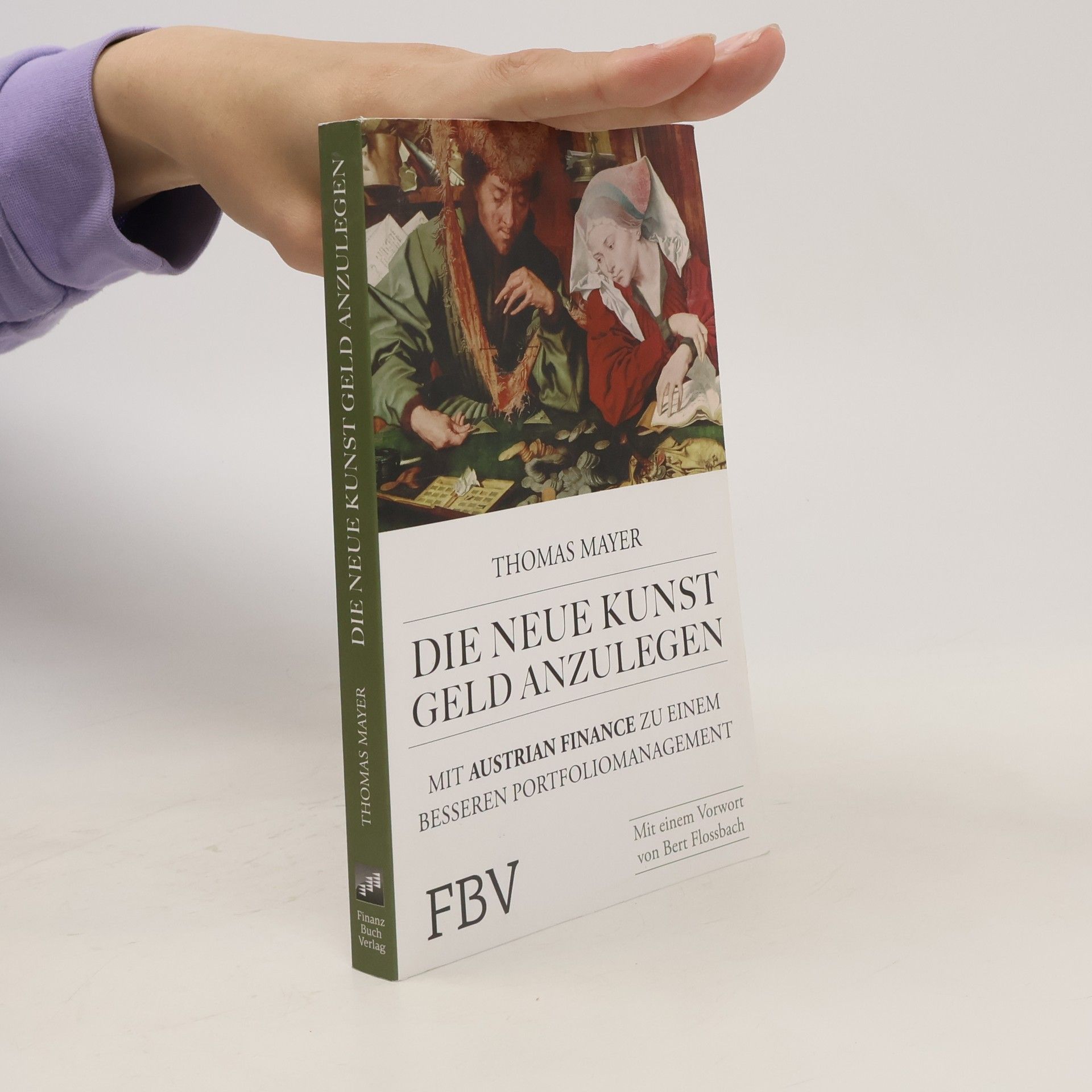 Thomas Mayer Die neue Kunst Geld anzulegen