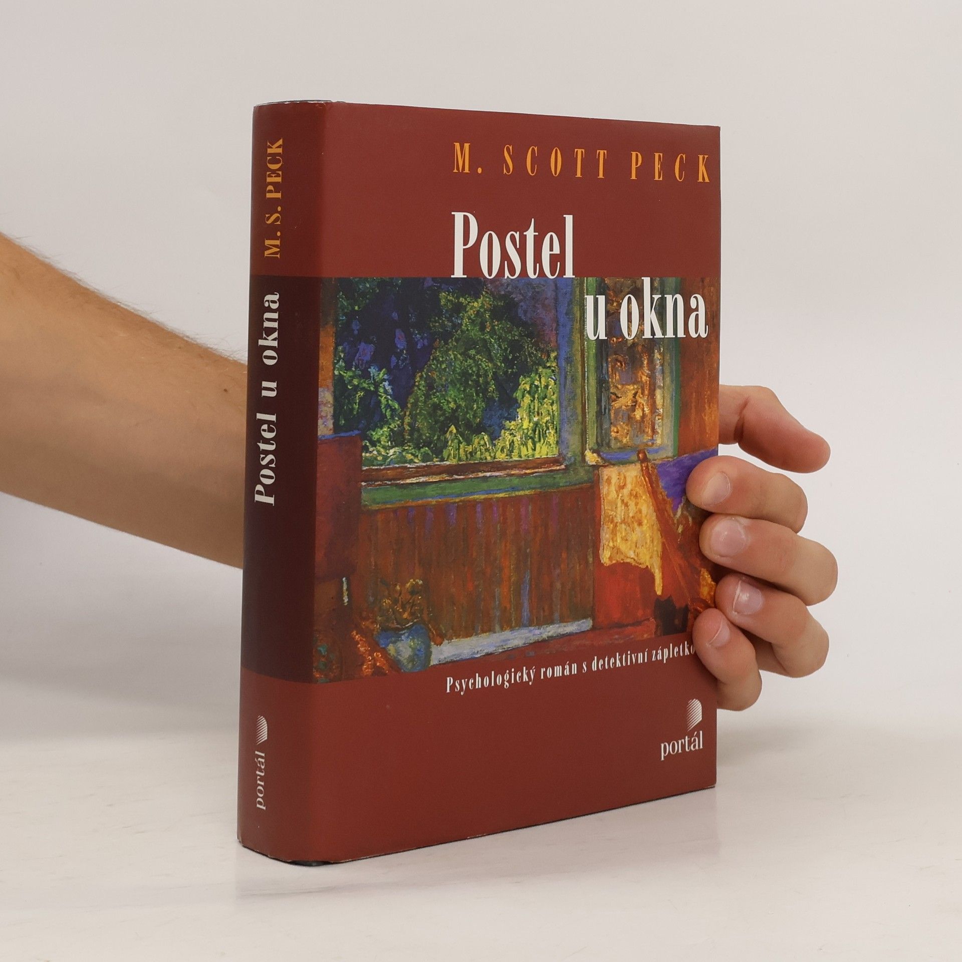 M. Scott Morgan Scott Peck Postel u okna: Psychologický román s detektivní zápletkou