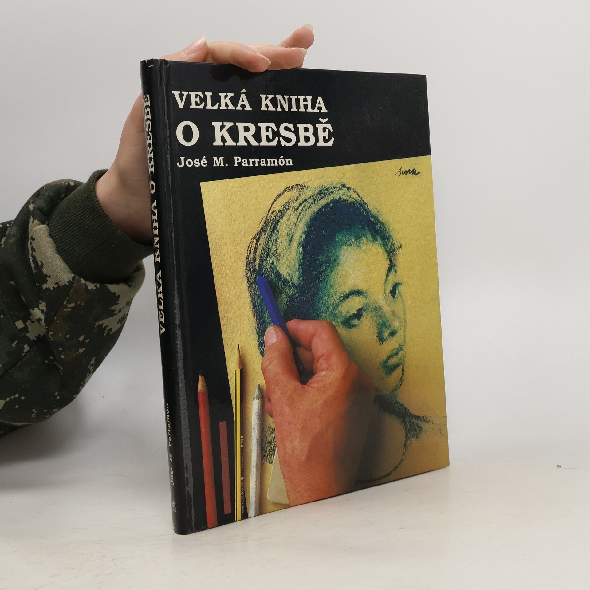 José María Parramón Velká kniha o kresbě. Historie, malířský ateliér, materiály a postupy, náměty, : teorie a praxe olejomalby