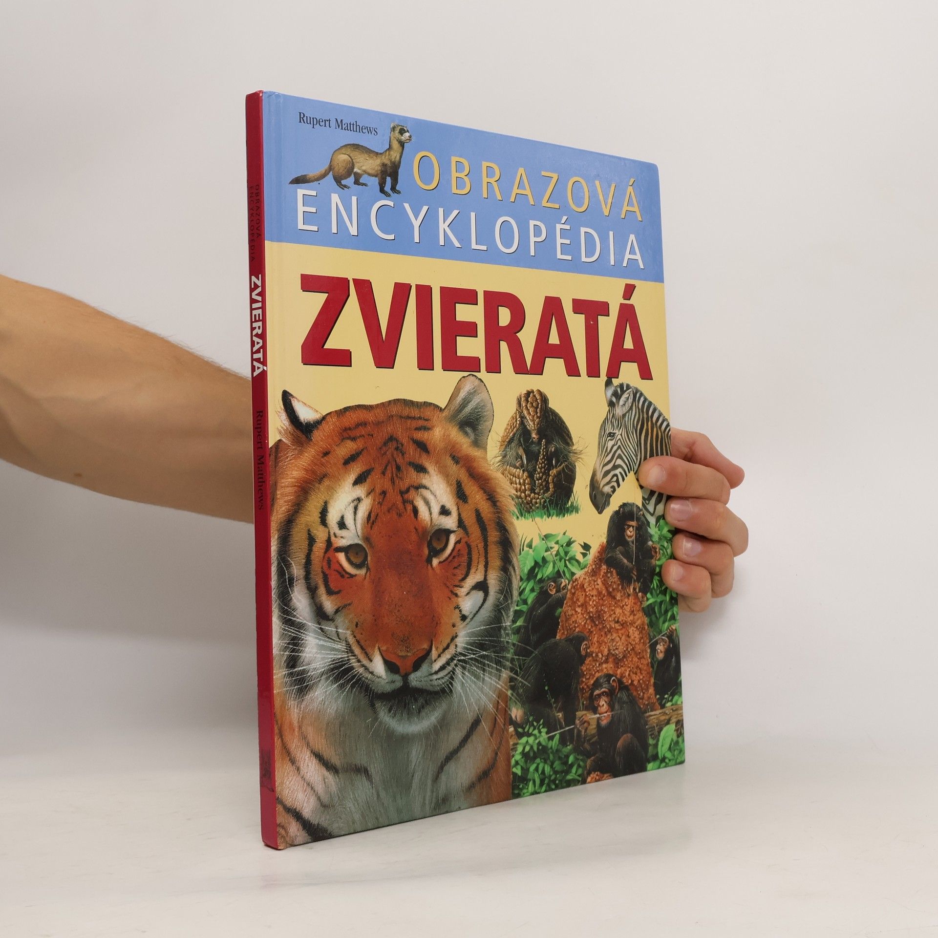 Rupert Matthews Obrazová encyklopédia - zvieratá