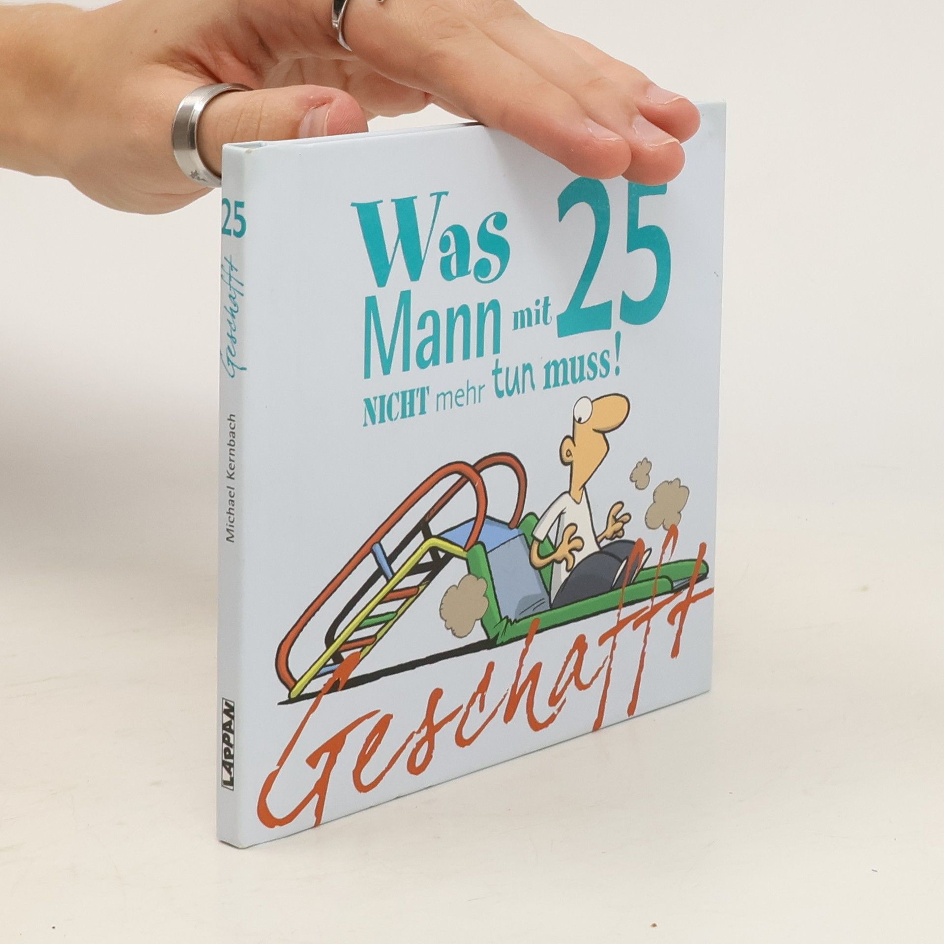 Michael Kernbach Du hast es geschafft - was Mann mit 25 nicht mehr tun muss!