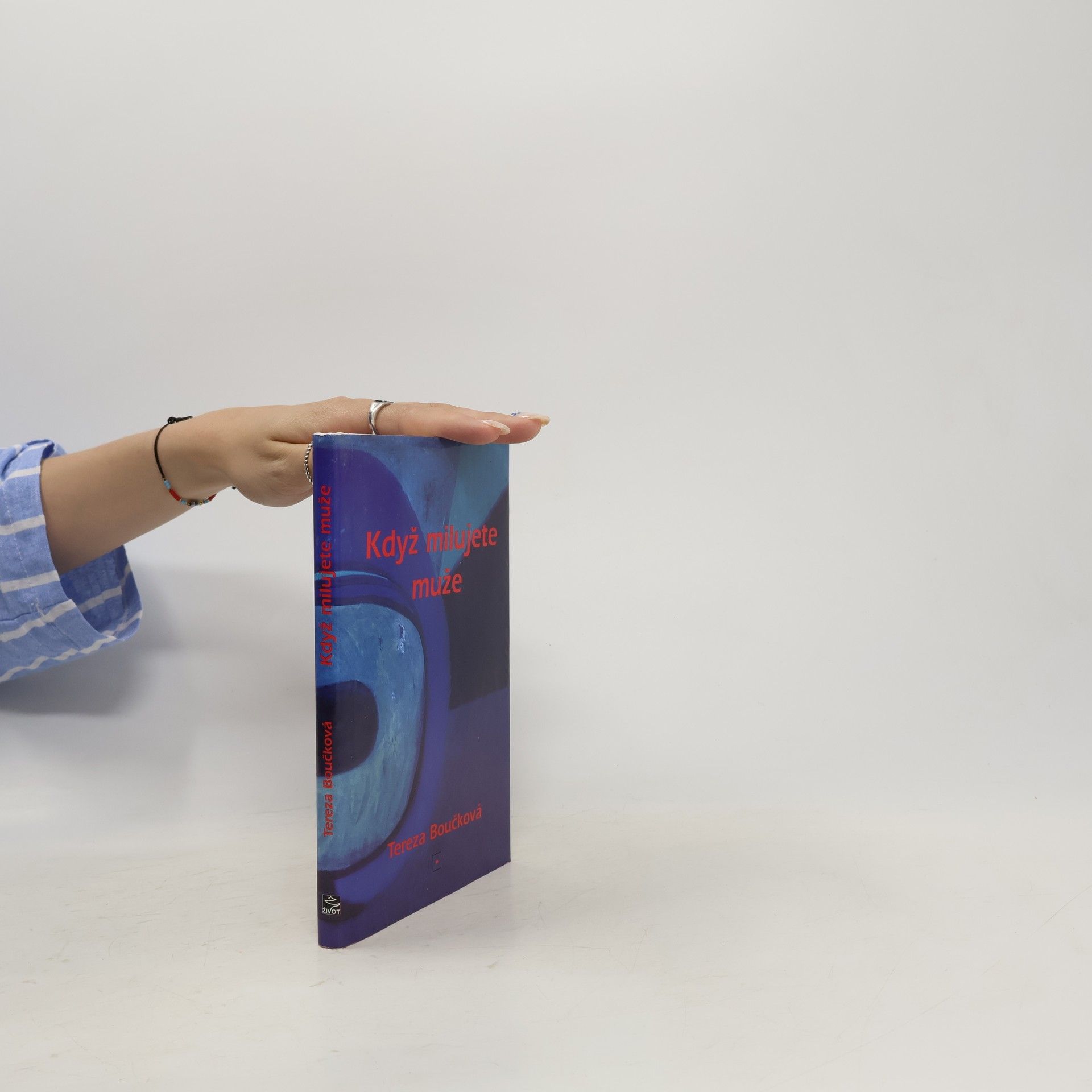 Tereza Boučková Když milujete muže