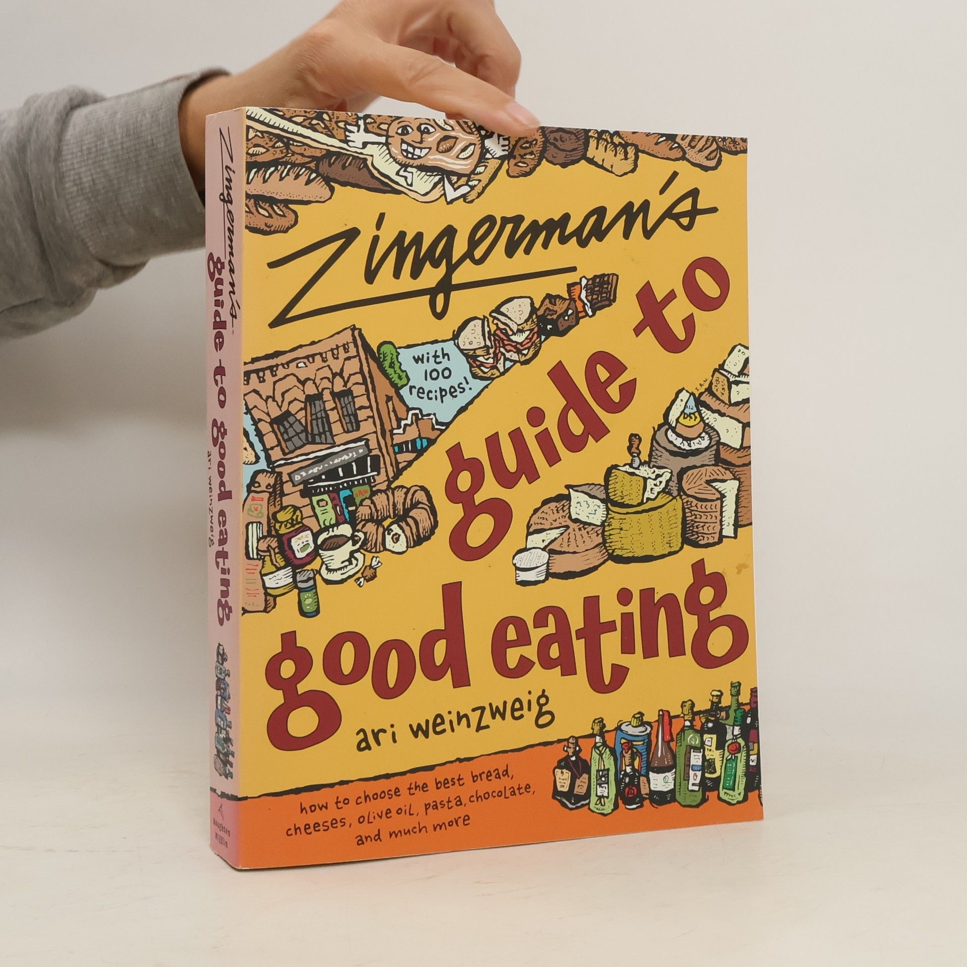 Ari Weinzweig Zingerman's Guide to Good Eating