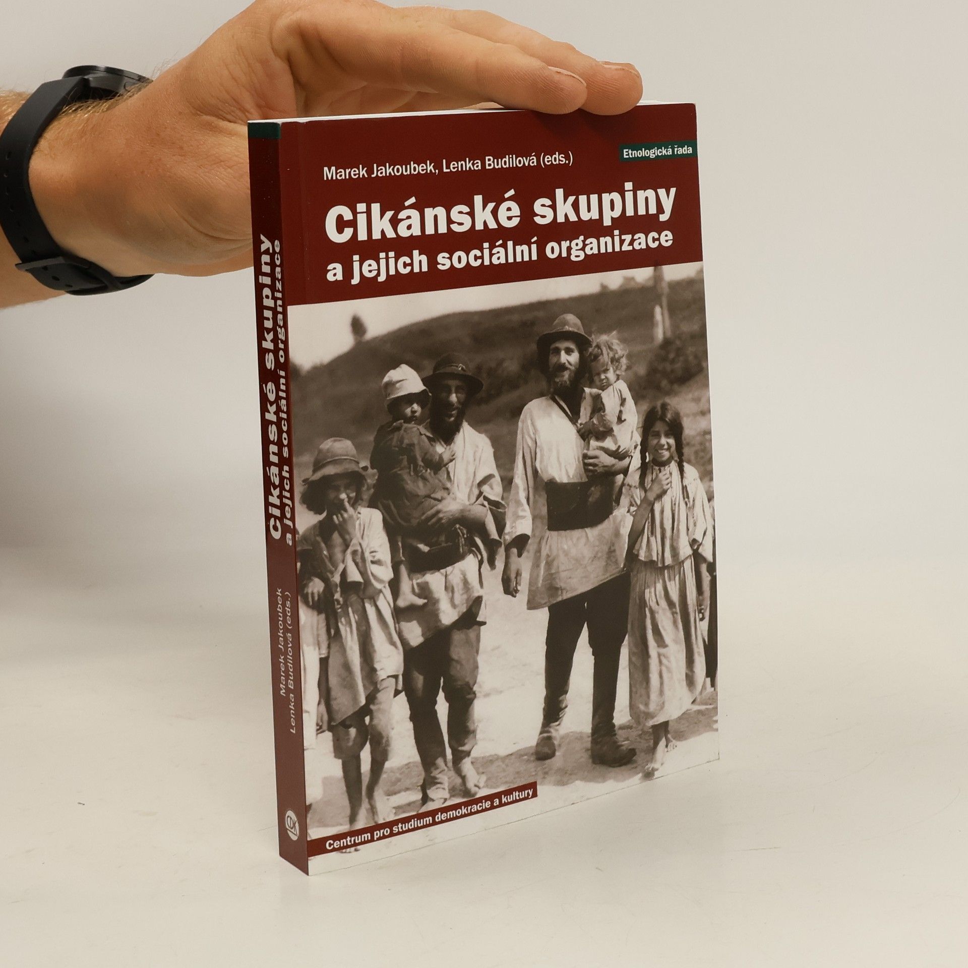 Marek Jakoubek Cikánské skupiny a jejich sociální organizace