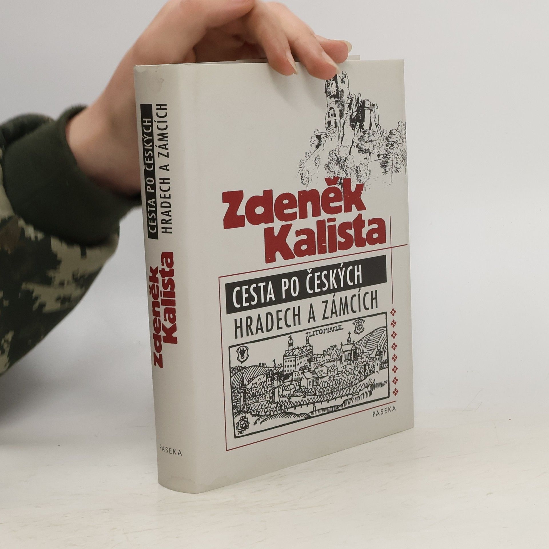 Zdeněk Kalista Cesta po českých hradech a zámcích