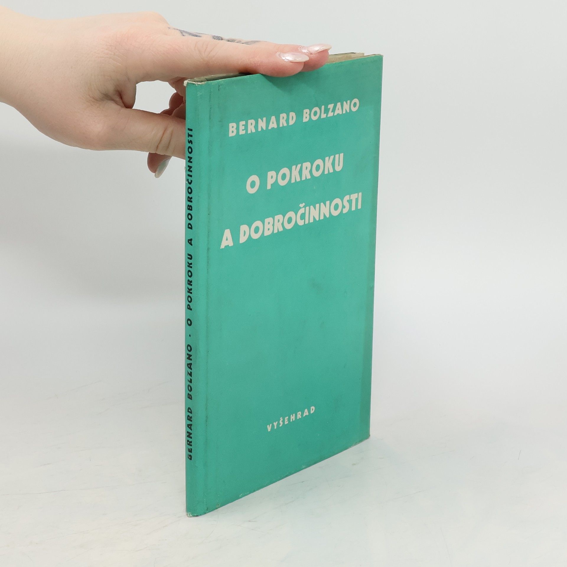 Bernard Bolzano O pokroku a dobročinnosti
