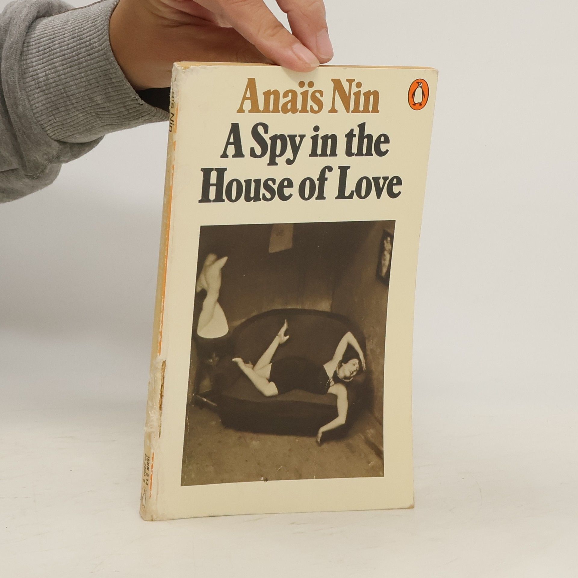Anaïs Nin A Spy in the House of Love
