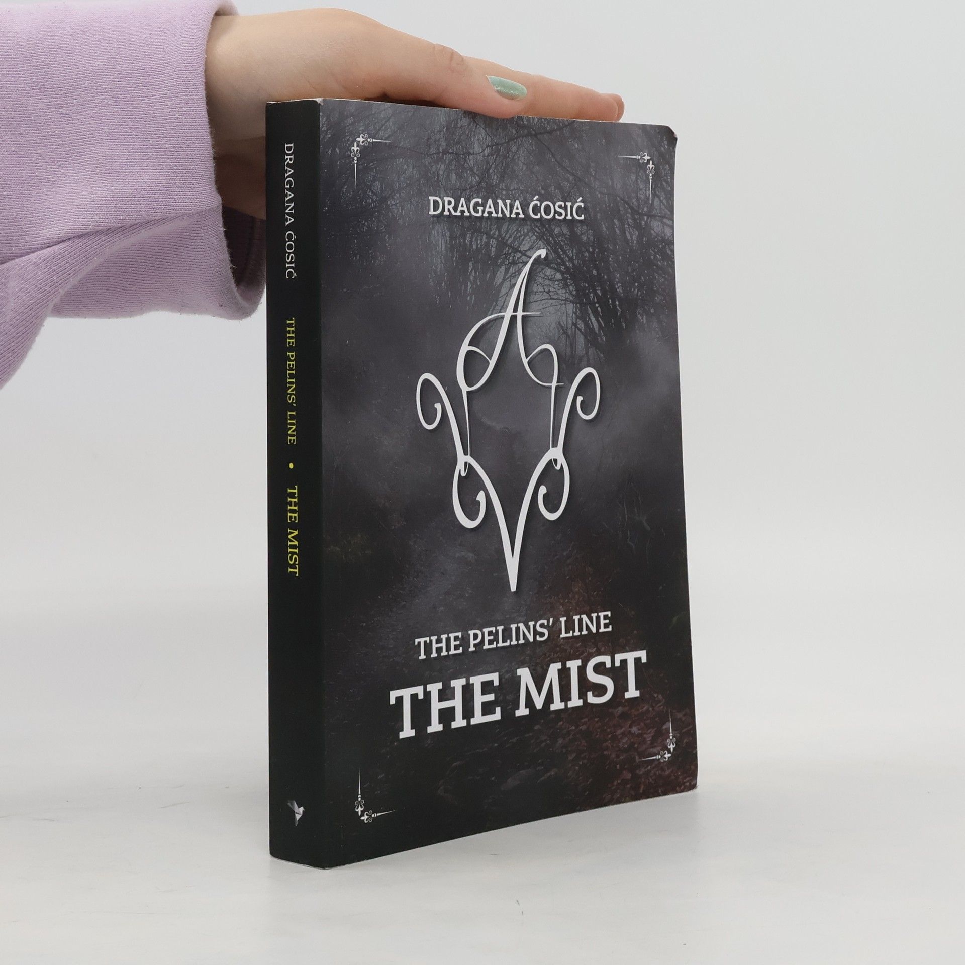 Dragana Ćosić The Pelins' Line. The Mist