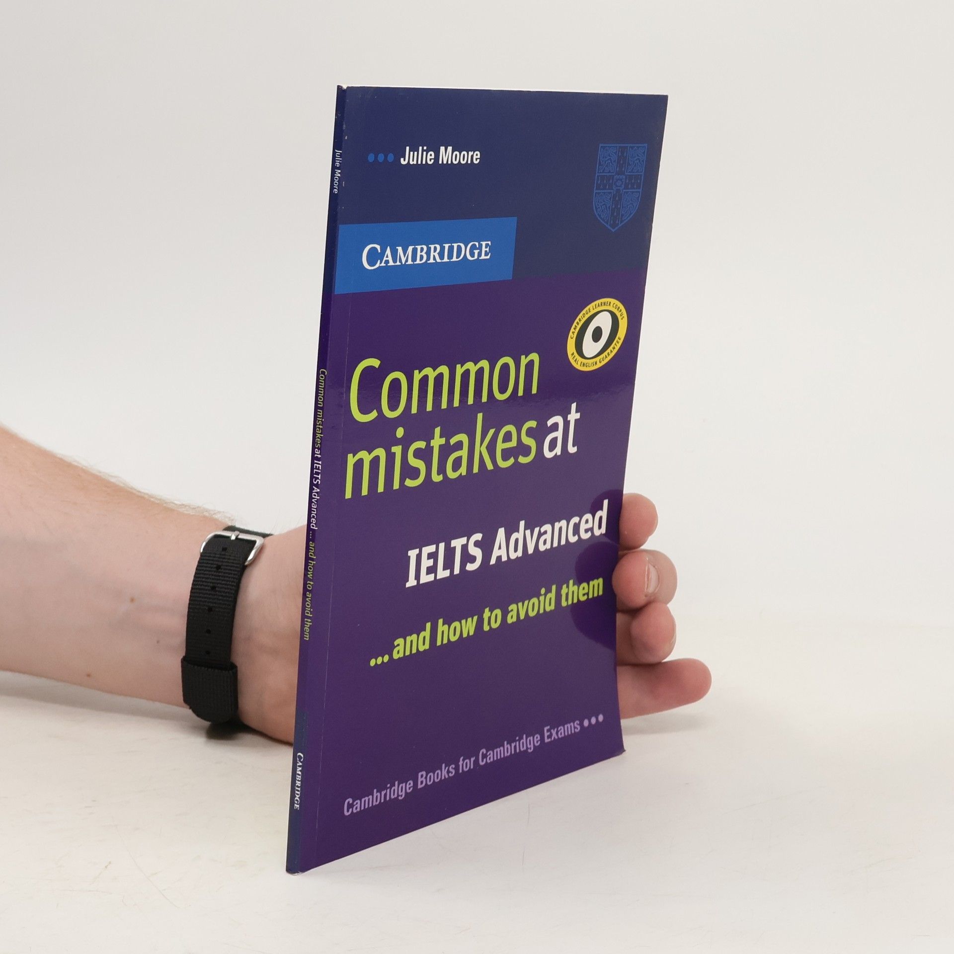 Julie Moore Common mistakes at IELTS Advanced
