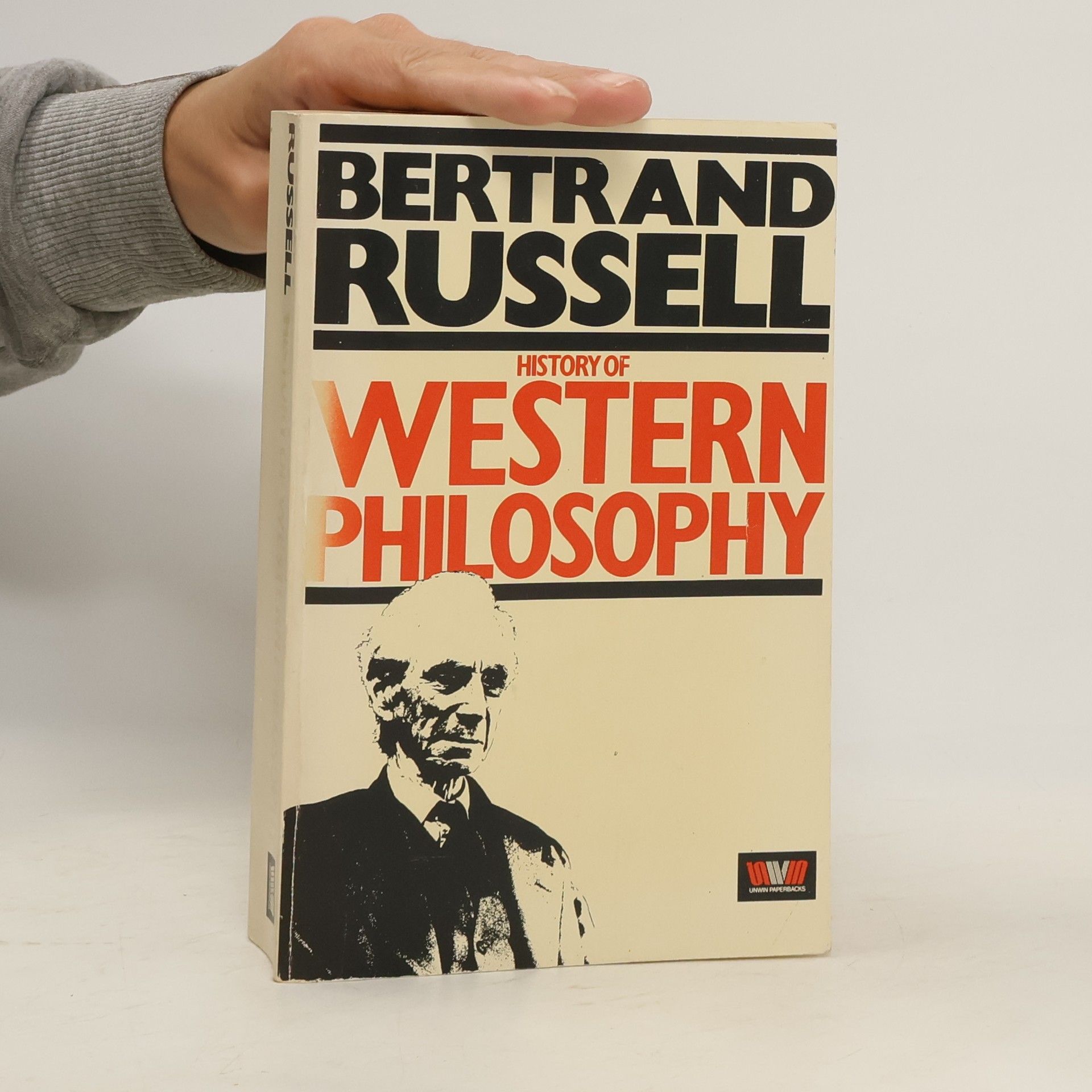 Bertrand Russell History of Western philosophy : and its connection with political and social circumstances from the earliest times to the present day