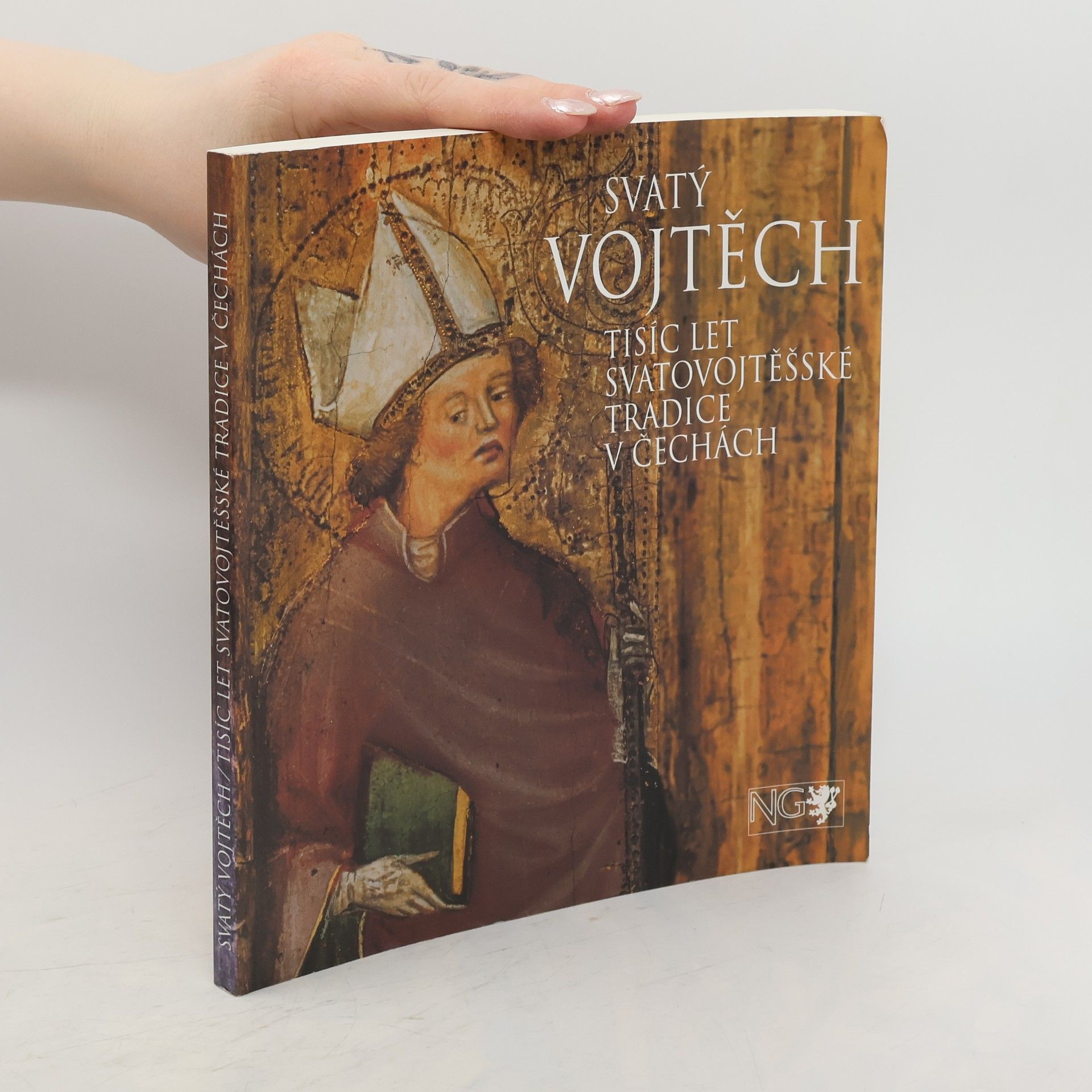 Autorenkollektiv Svatý Vojtěch. Tisíc let svatovojtěšské tradice v Čechách