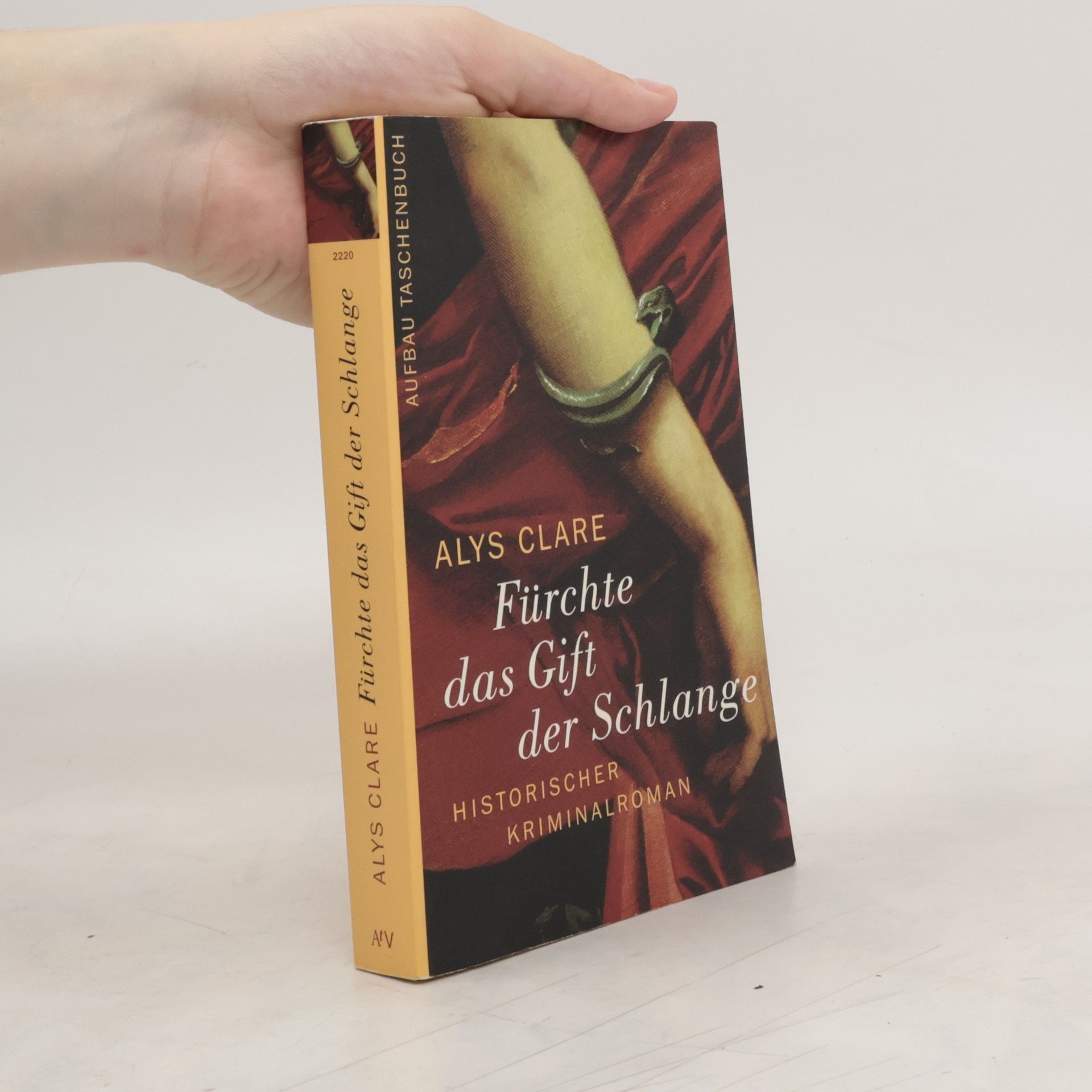 Alys Clare Fürchte das Gift der Schlange