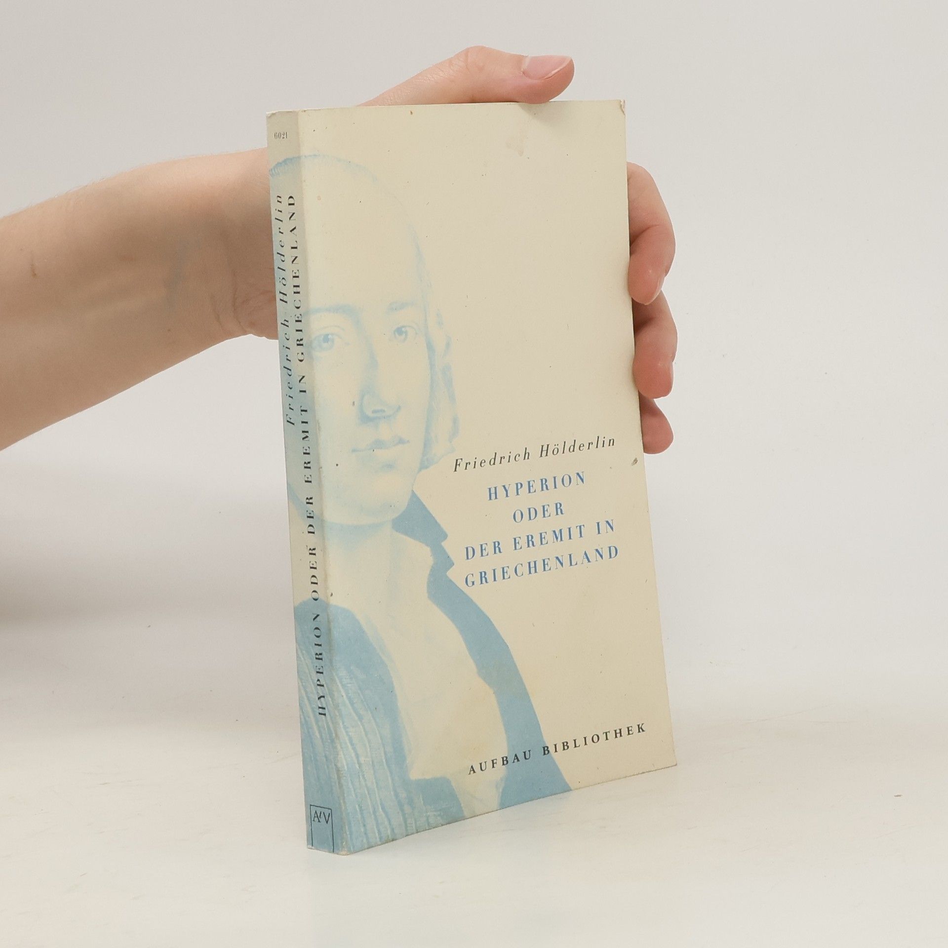 Friedrich Hölderlin Hyperion oder der Eremit in Griechenland