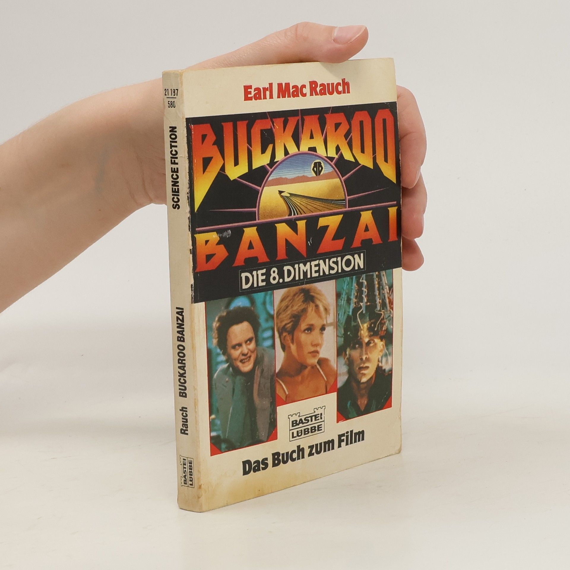 Earl M. Rauch Buckaroo Banzai. Die 8. Dimension. Science Fiction Action
