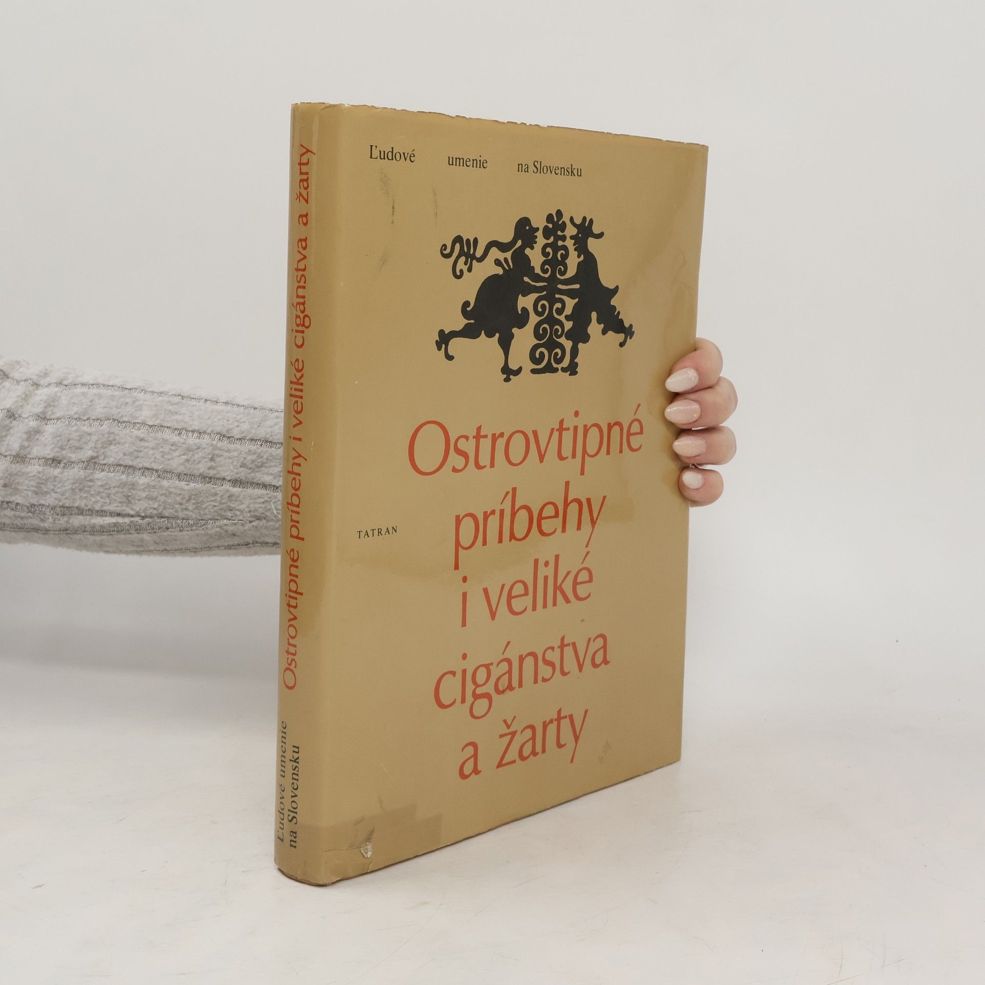Viera Gašparíková Ostrovtipné príbehy i veliké cigánstva a žarty