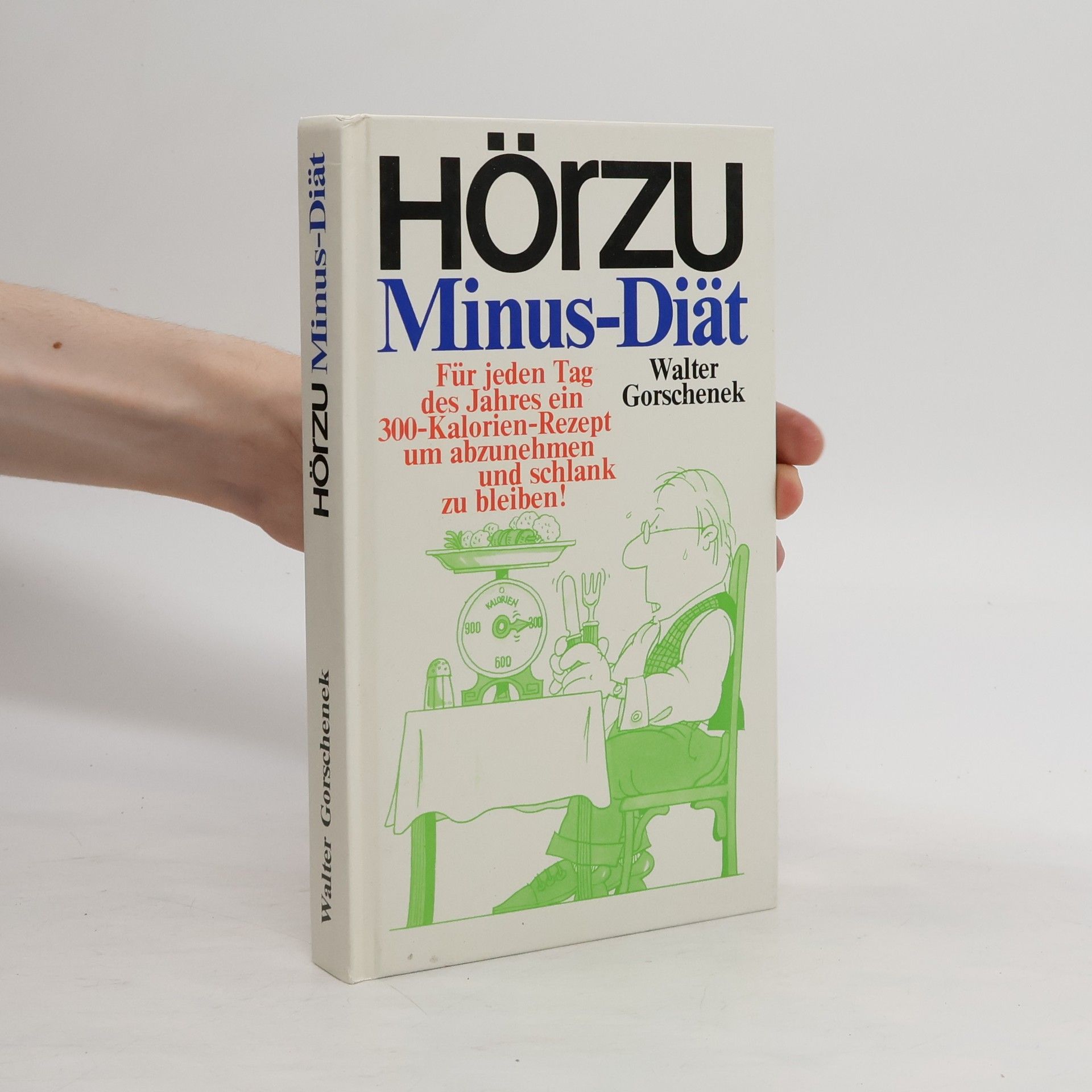 Walter Gorschenek Hörzu Minus-Diät