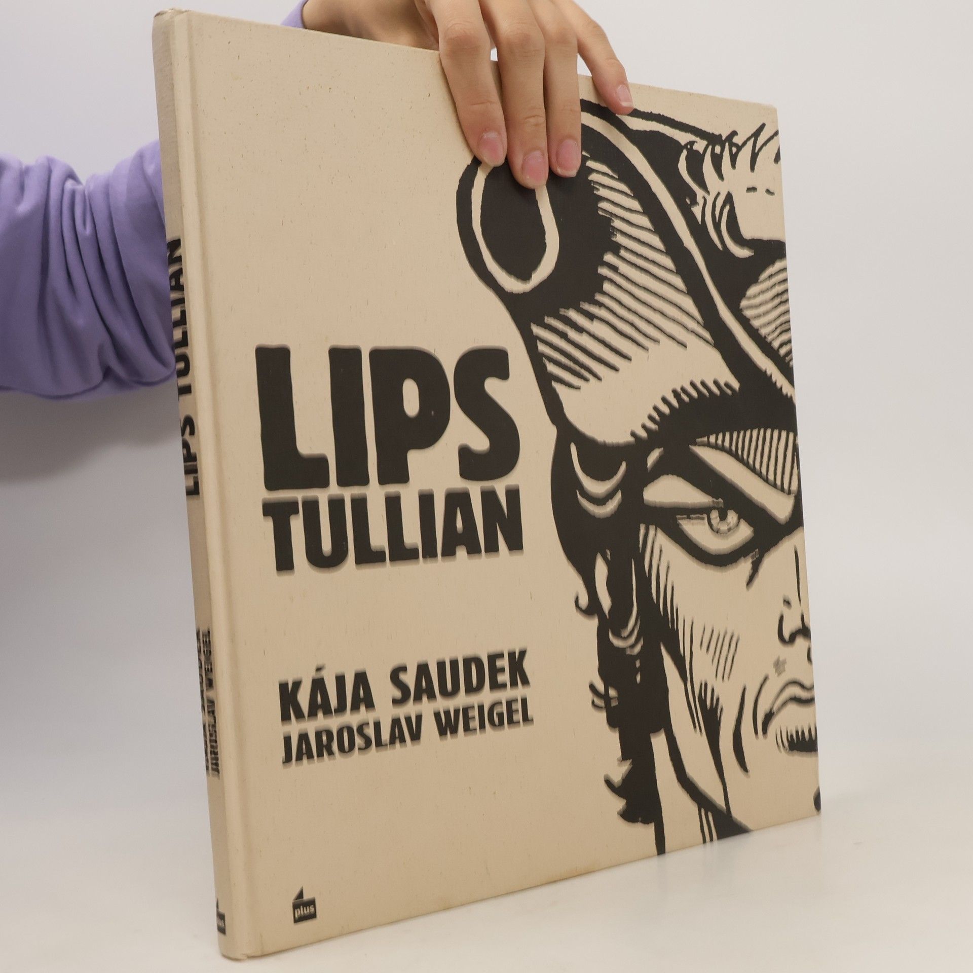 Karel Saudek Lips Tullian: Nejobávanější náčelník lupičů & Černý Filip
