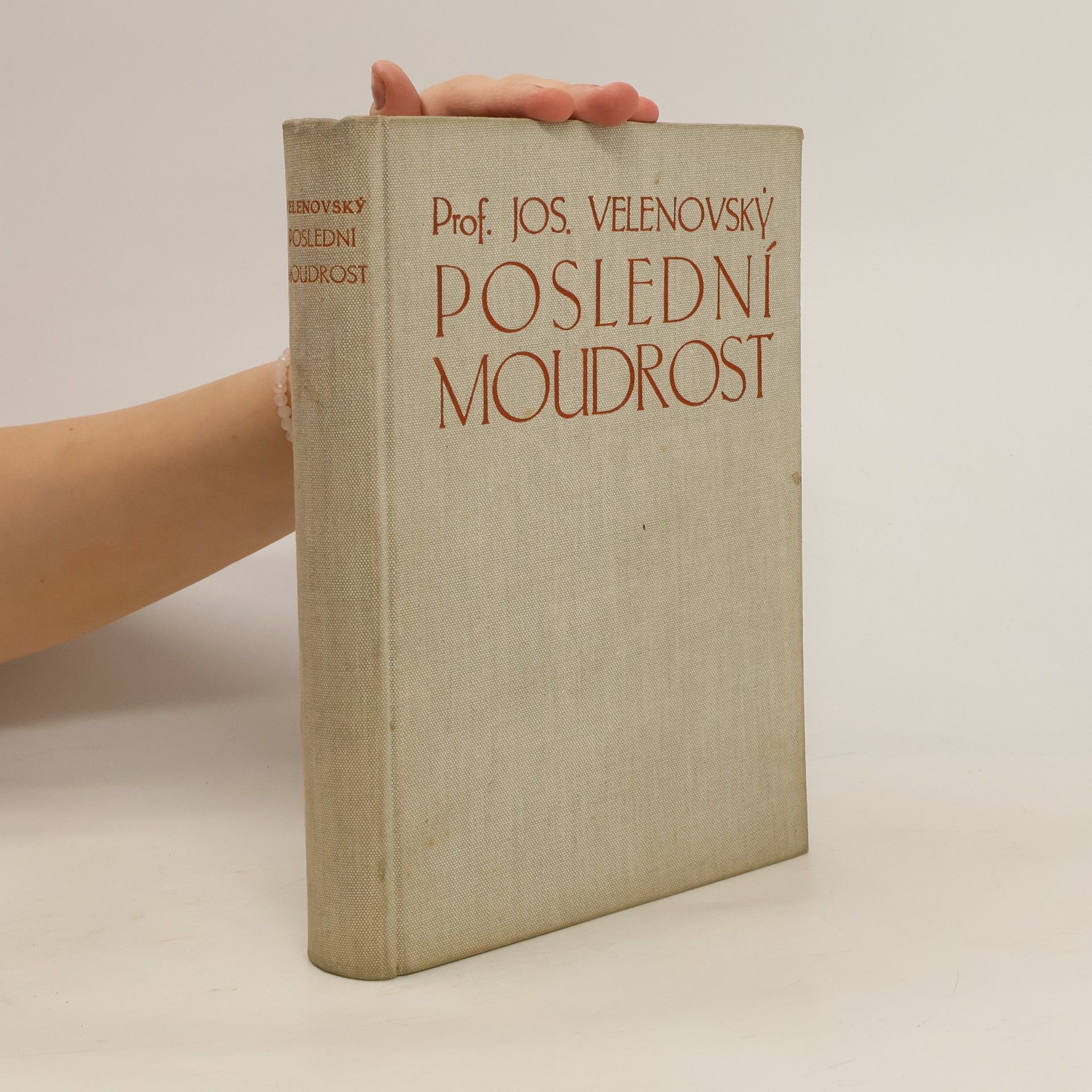 Josef Velenovský Poslední moudrost čili Nauka o kosmickém duchovnu