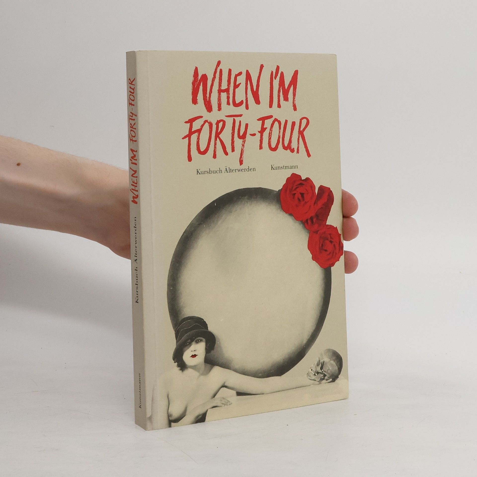 Susanne Eversmann When I'm forty-four