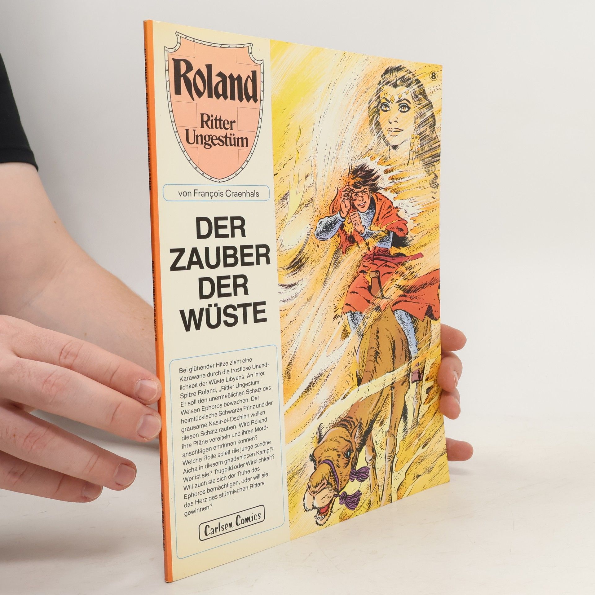Franc ois Craenhals Roland, Ritter Ungestüm VIII. Der Zauber der Wüste.