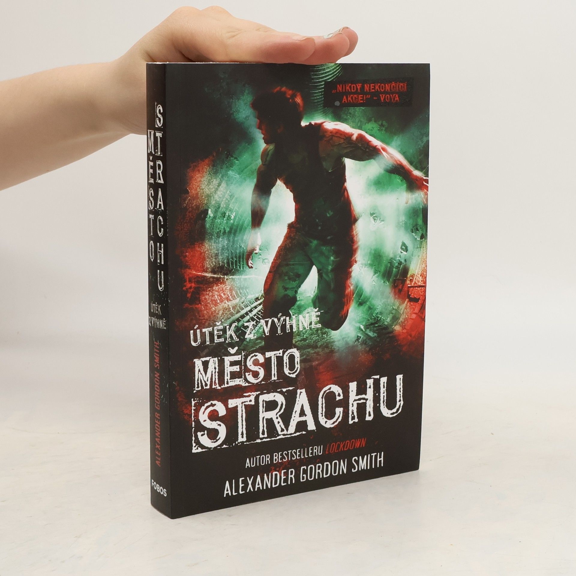 Helena Dvořáková Město strachu: útěk z Výhně