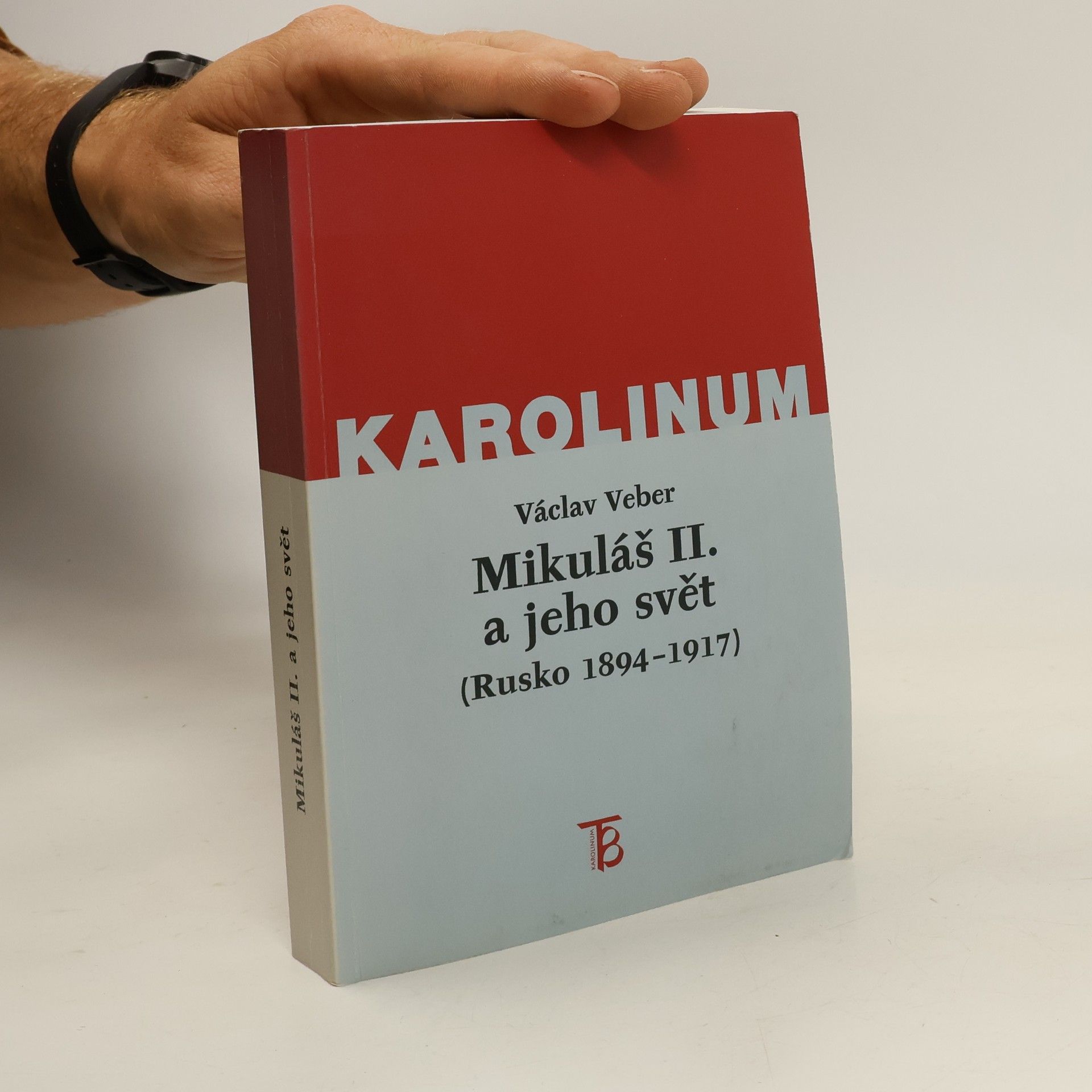 Collective Mikuláš II. a jeho svět : (Rusko 1894-1917)