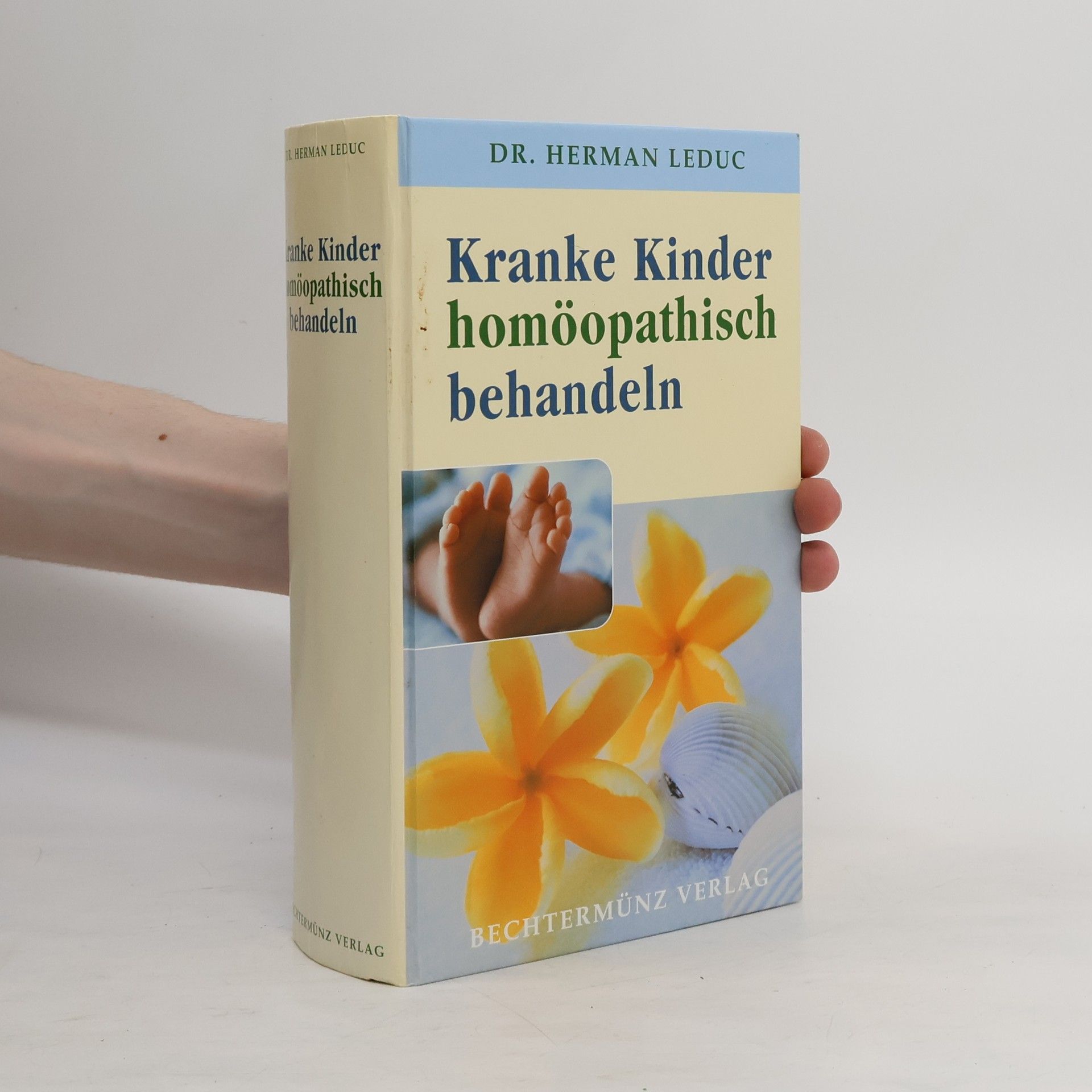 Herman Leduc Kranke Kinder homöopathisch behandeln