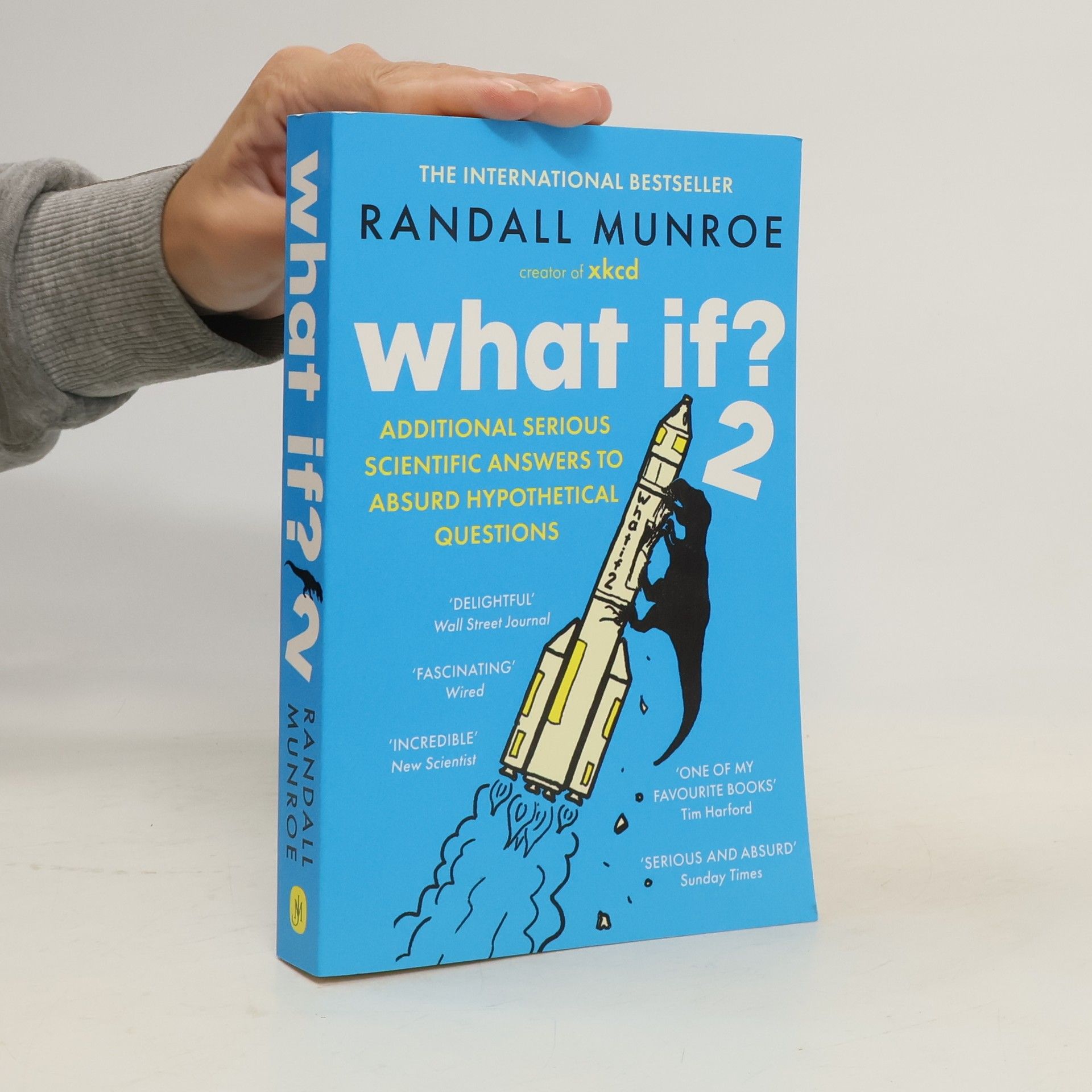 Randall Munroe What If? 2