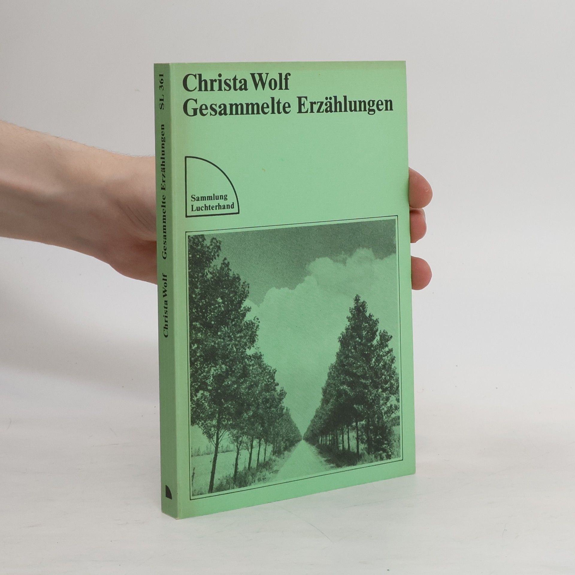Christa Wolf Gesammelte Erzählungen
