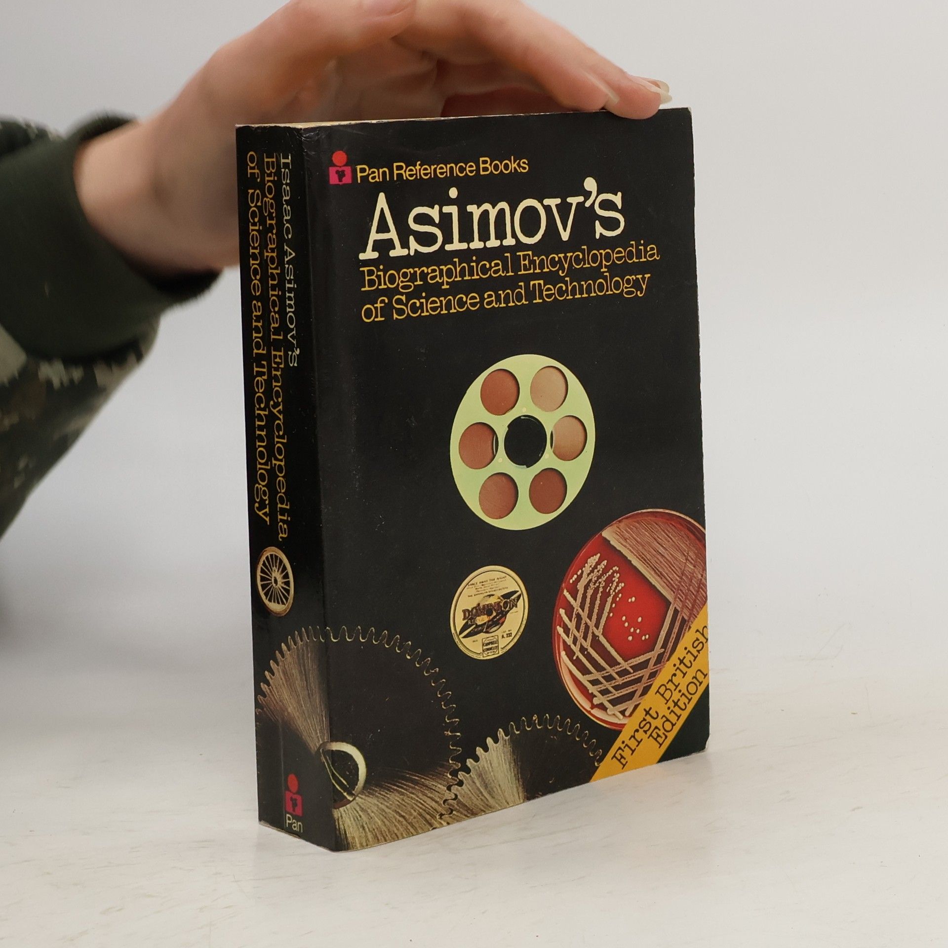 Isaac Asimov Asimov's Biographical Encyclopedia of Science and Technology