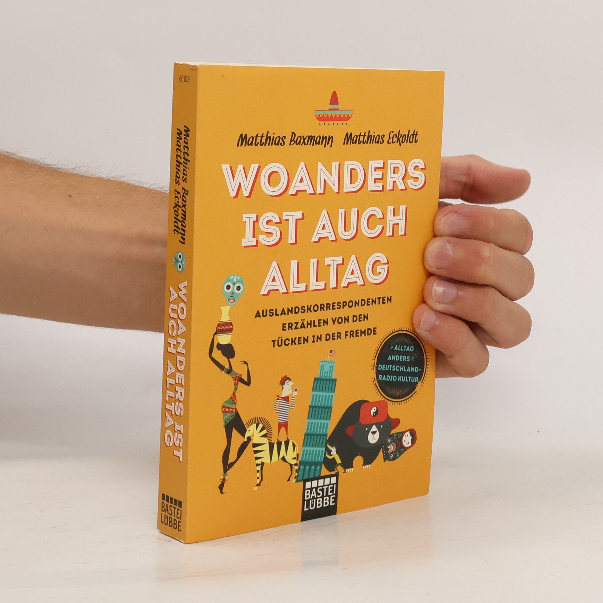 Matthias Baxmann Woanders ist auch Alltag