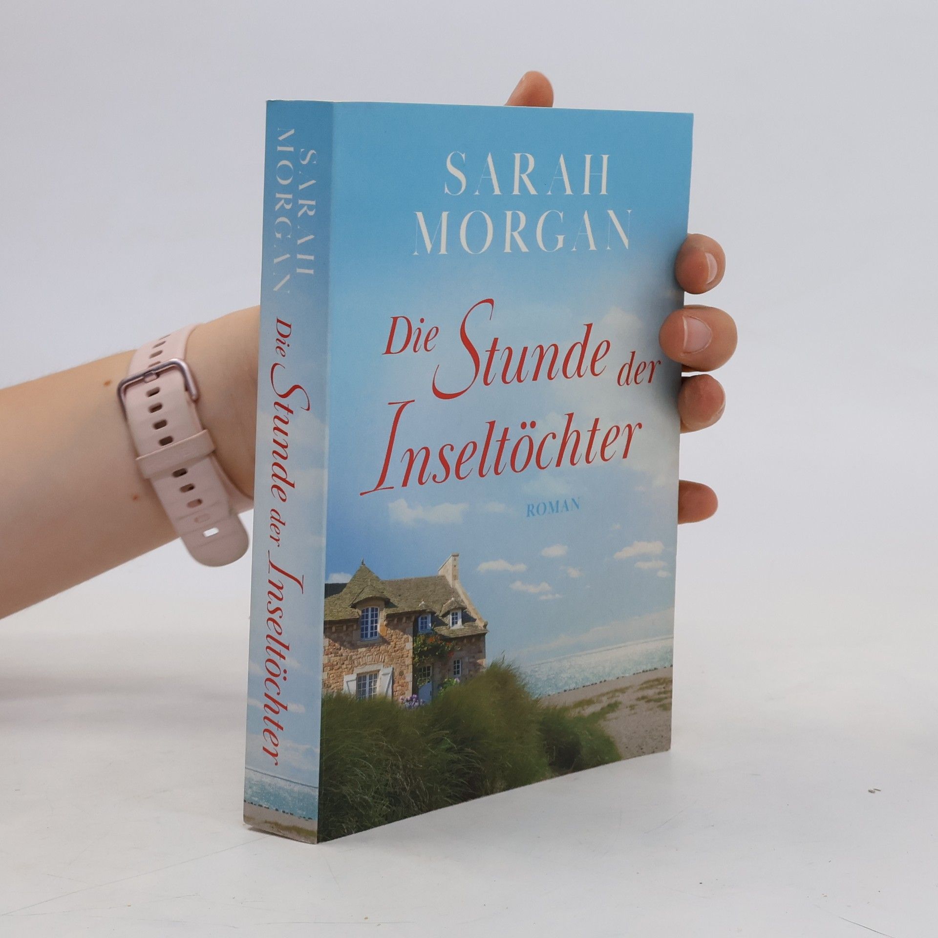 Sarah Morgan Die Stunde der Inseltöchter