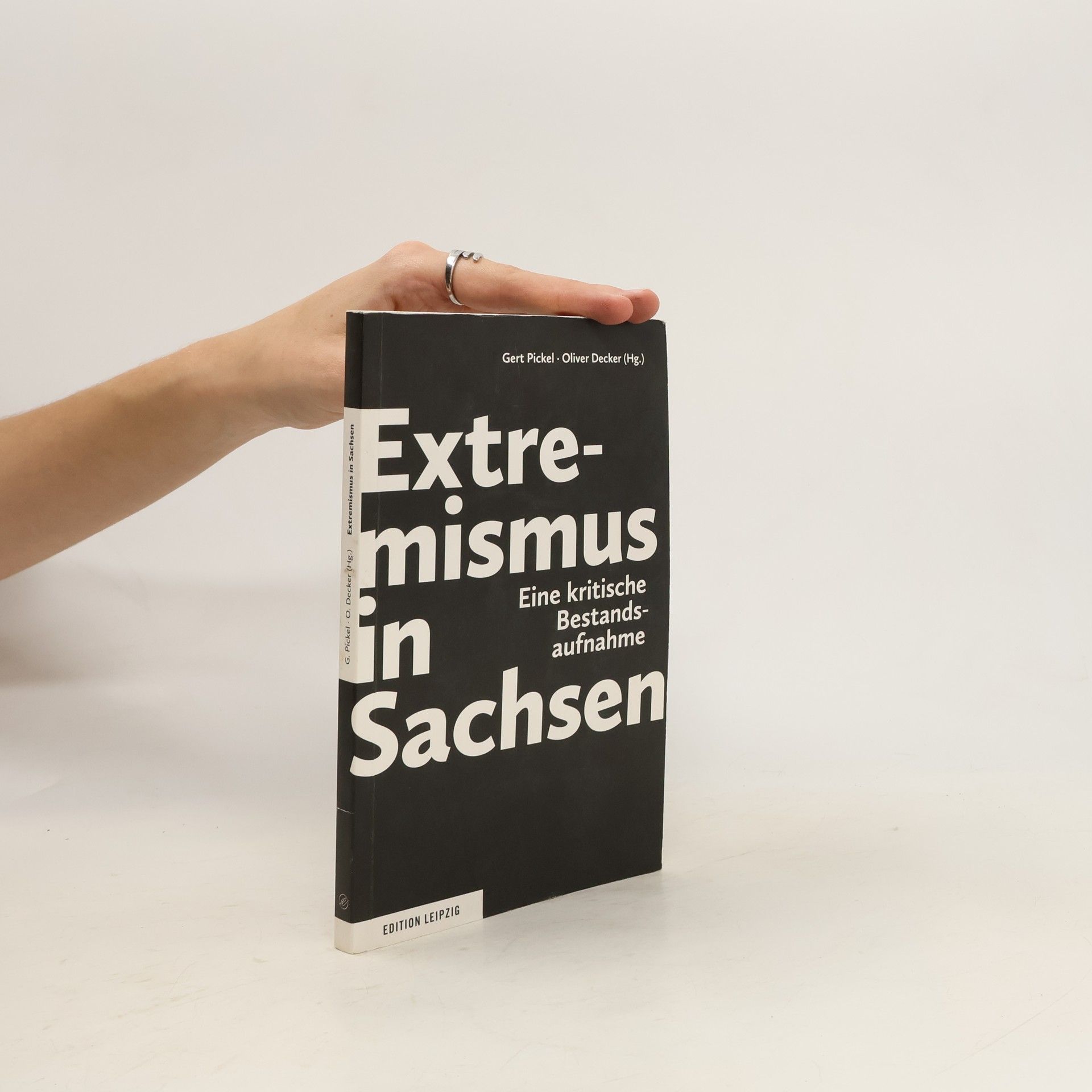 Gert Pickel Extremismus in Sachsen